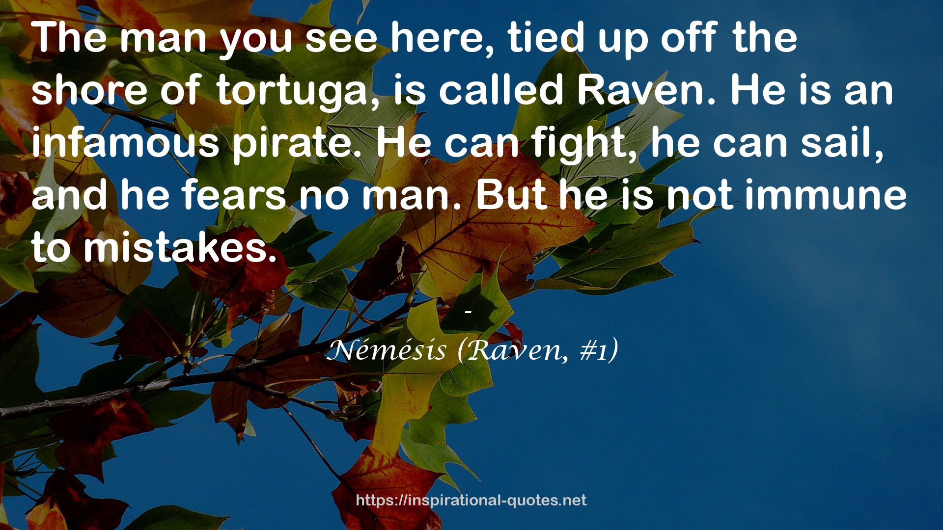 Némésis (Raven, #1) QUOTES