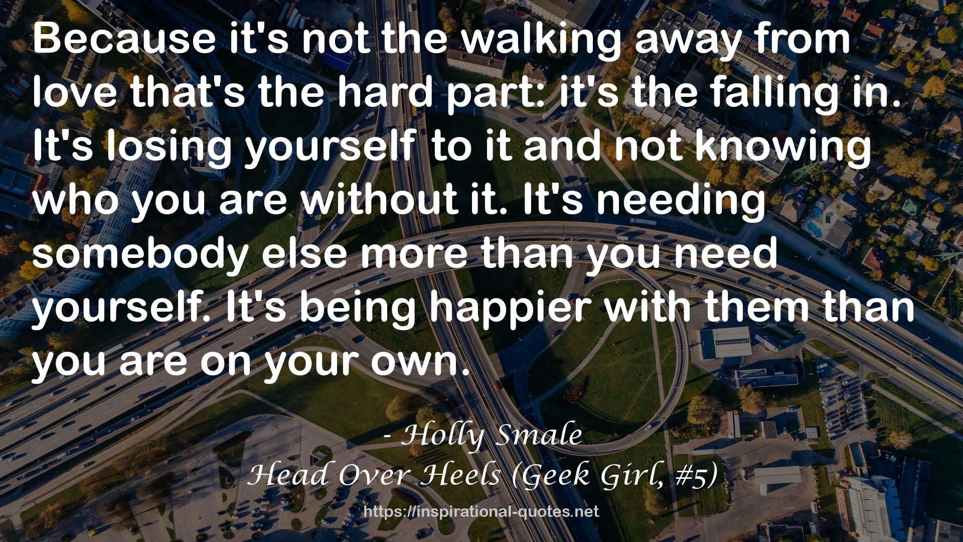 Head Over Heels (Geek Girl, #5) QUOTES