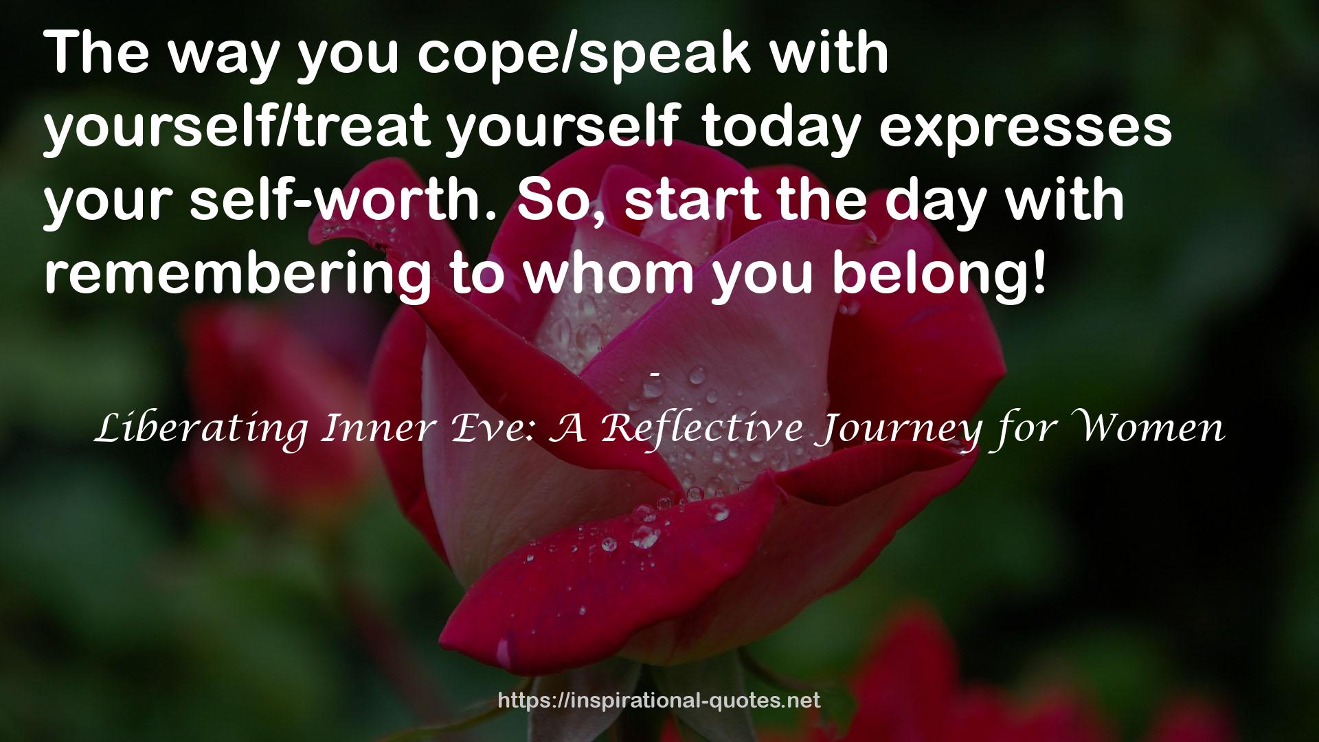 Liberating Inner Eve: A Reflective Journey for Women QUOTES