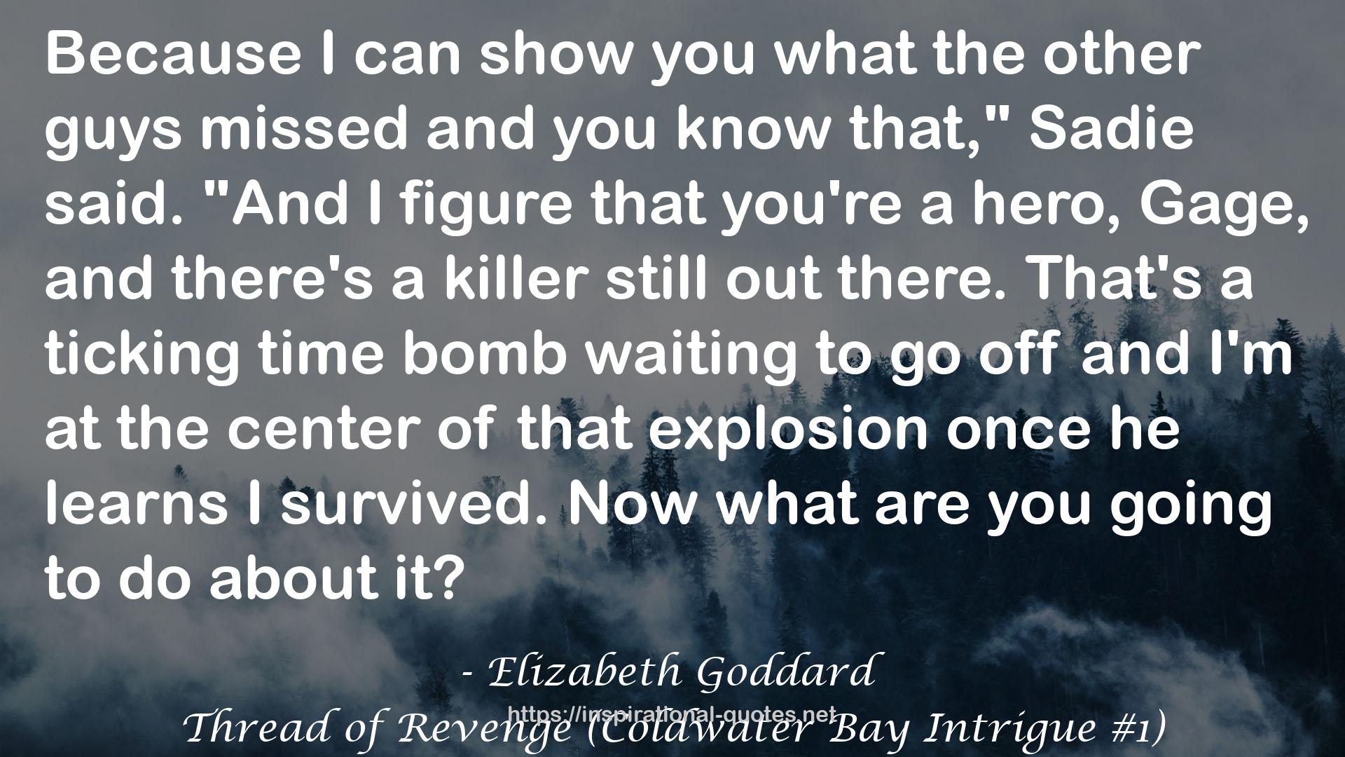 Thread of Revenge (Coldwater Bay Intrigue #1) QUOTES