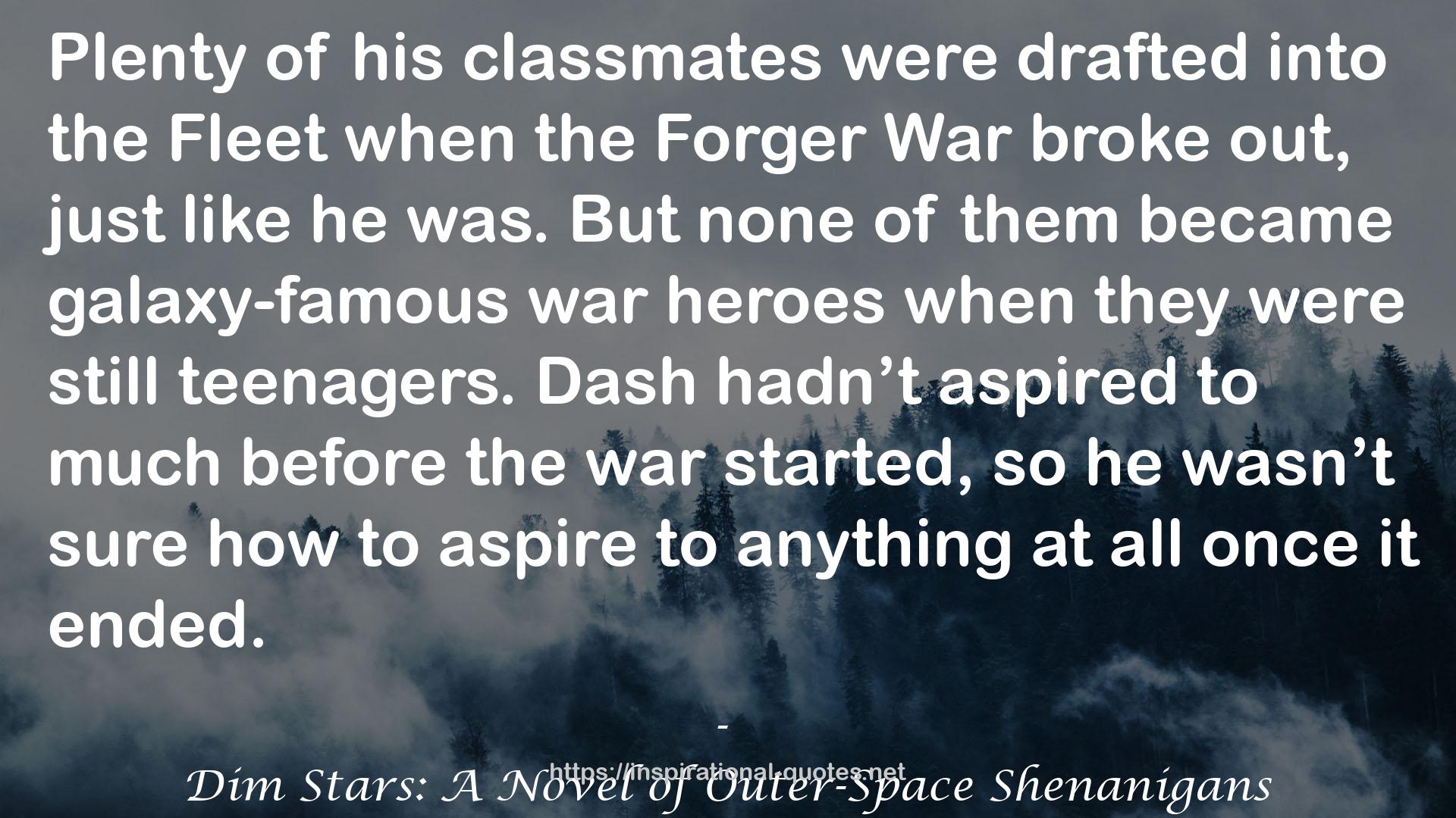 Dim Stars: A Novel of Outer-Space Shenanigans QUOTES