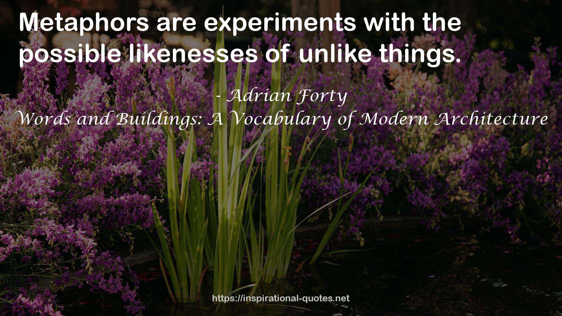 Words and Buildings: A Vocabulary of Modern Architecture QUOTES