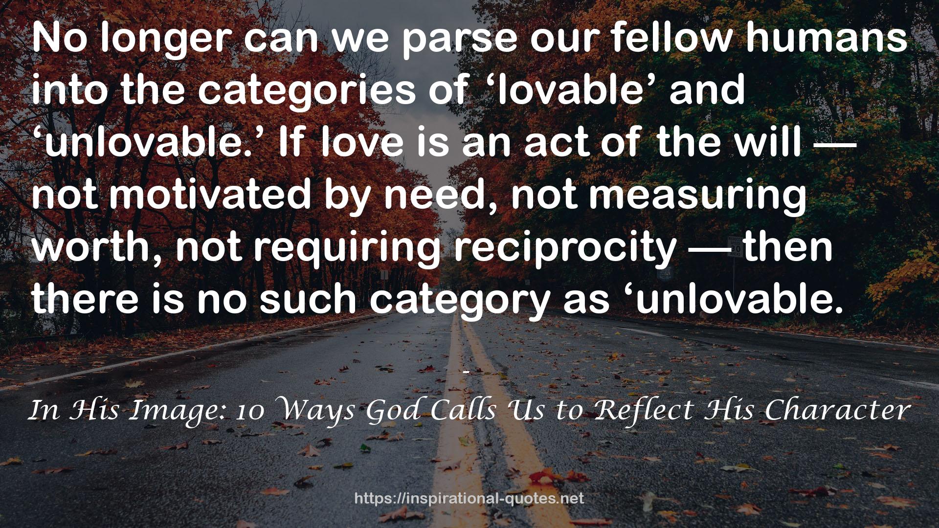 In His Image: 10 Ways God Calls Us to Reflect His Character QUOTES