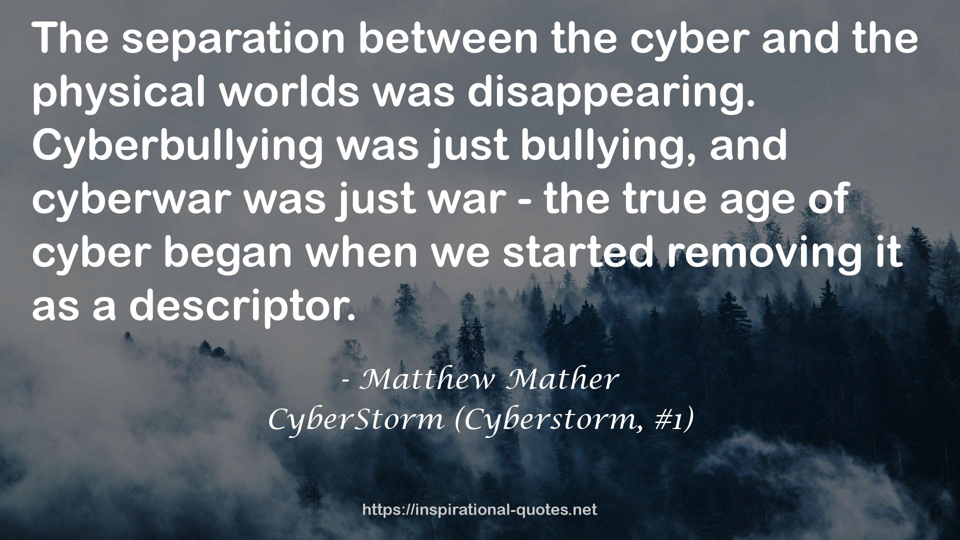 CyberStorm (Cyberstorm, #1) QUOTES