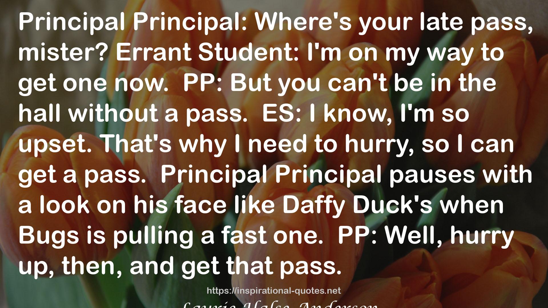 principal  QUOTES