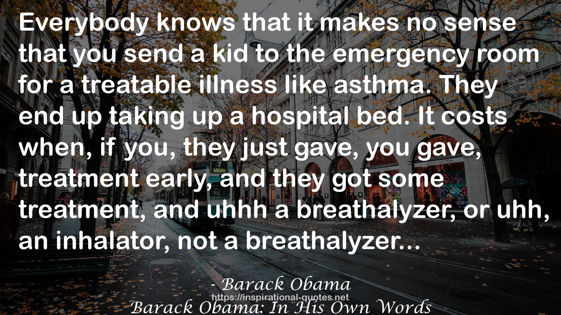 Barack Obama: In His Own Words QUOTES
