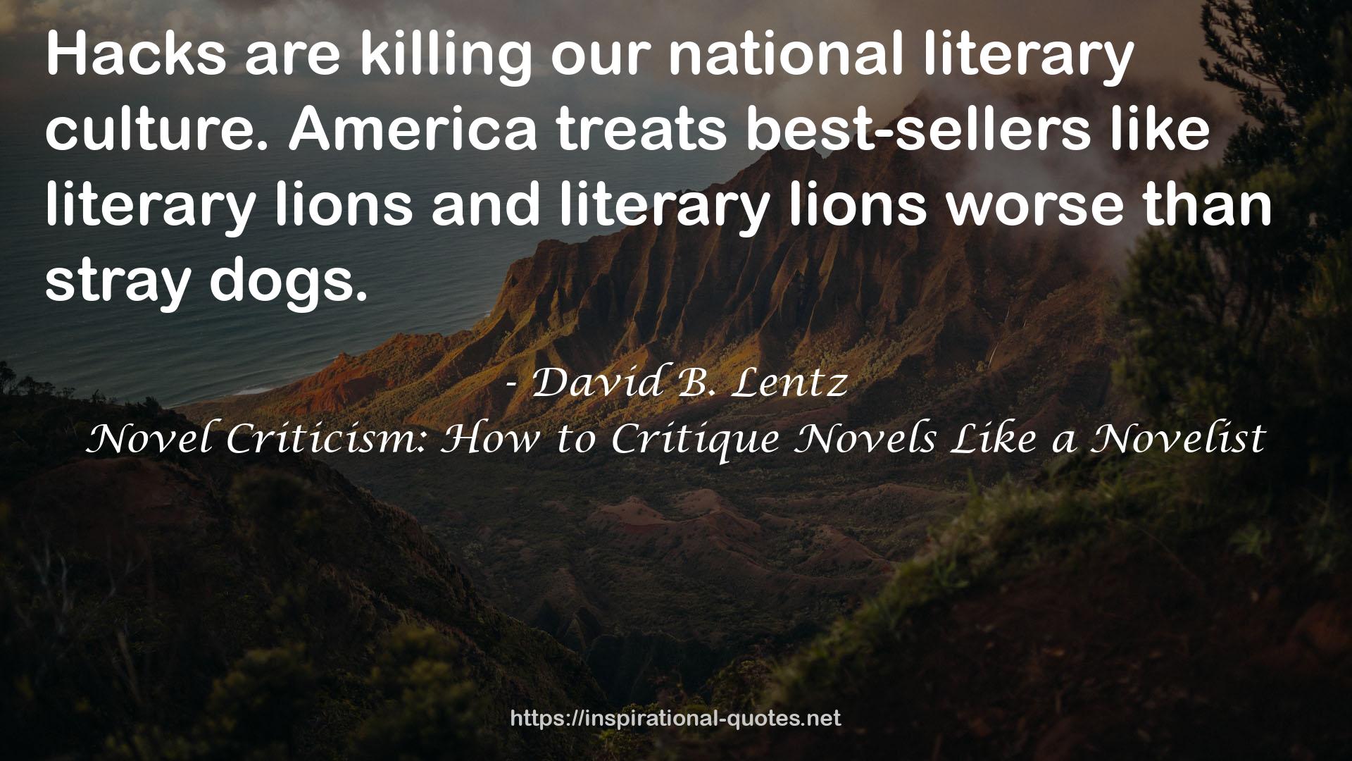 Novel Criticism: How to Critique Novels Like a Novelist QUOTES