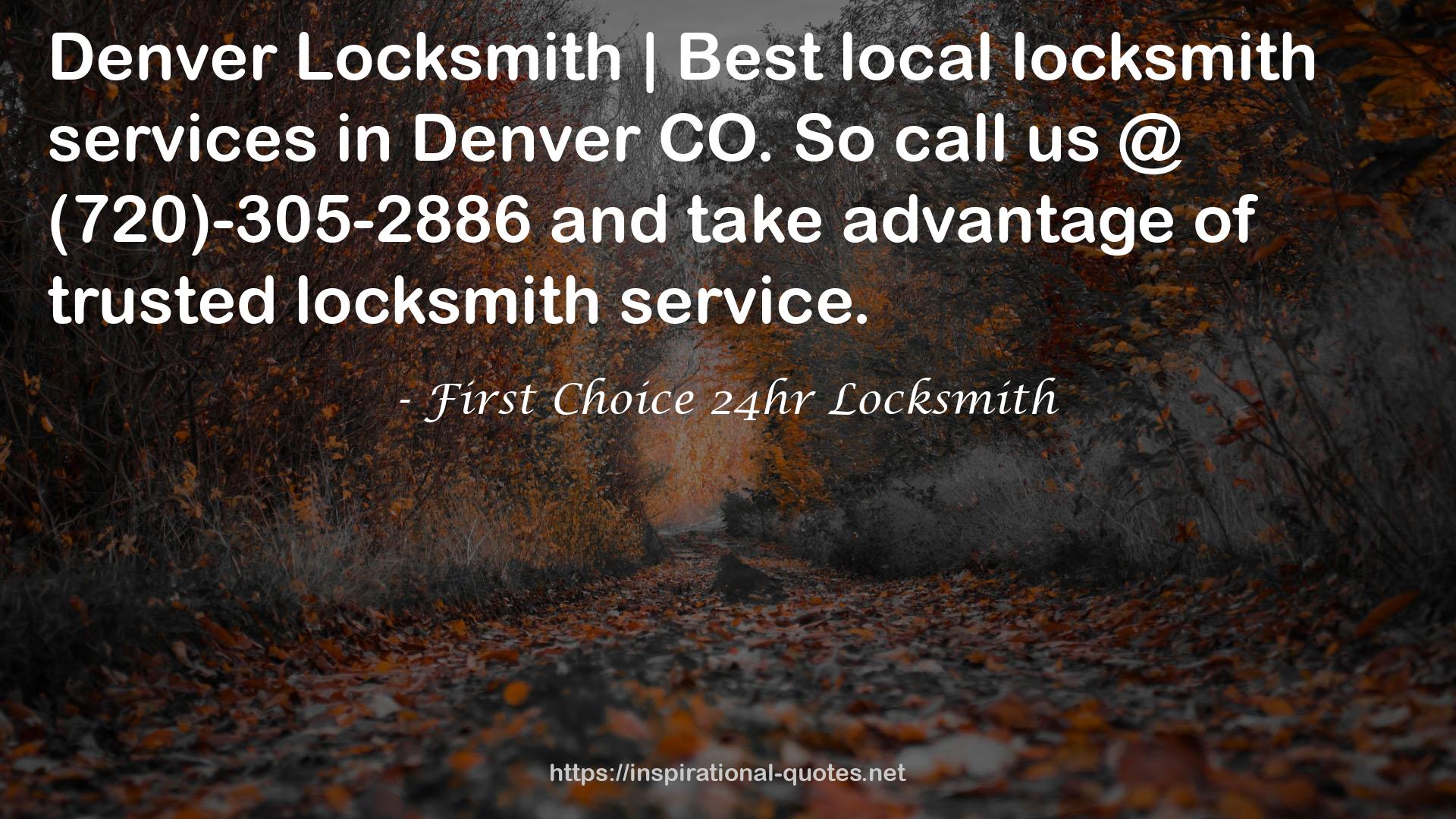 First Choice 24hr Locksmith QUOTES