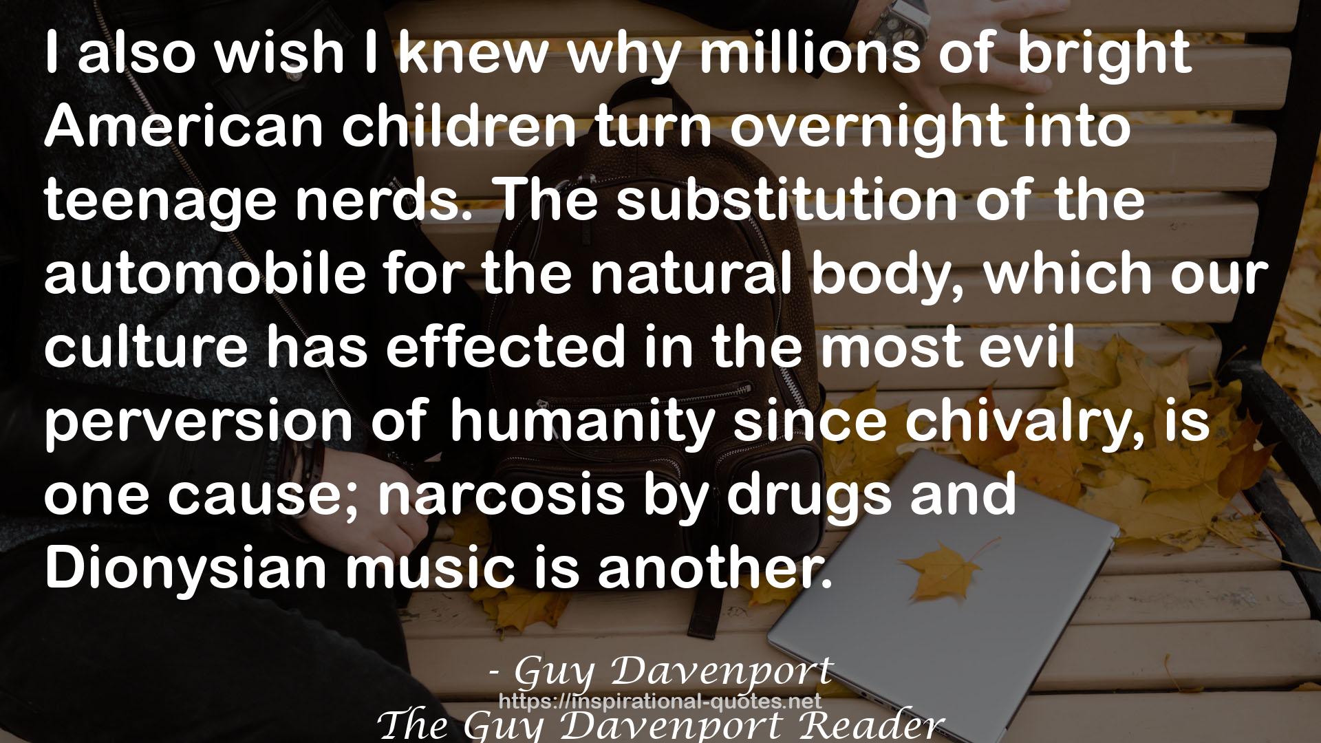 The Guy Davenport Reader QUOTES