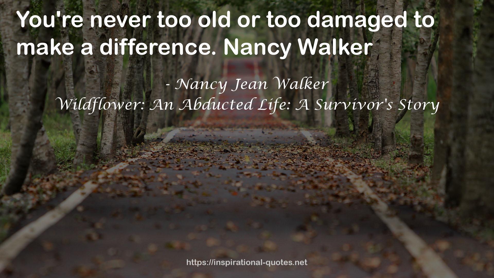 Nancy Jean Walker QUOTES