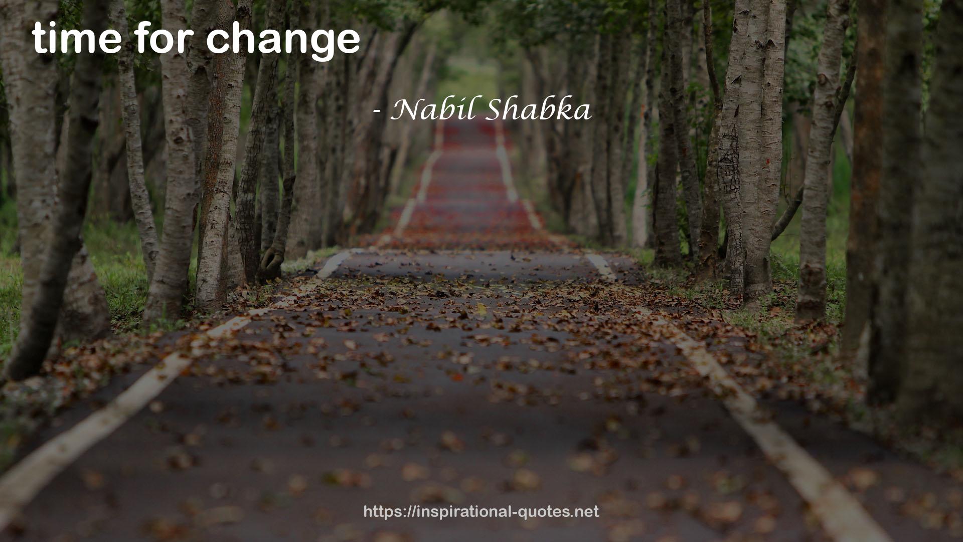 Nabil Shabka QUOTES