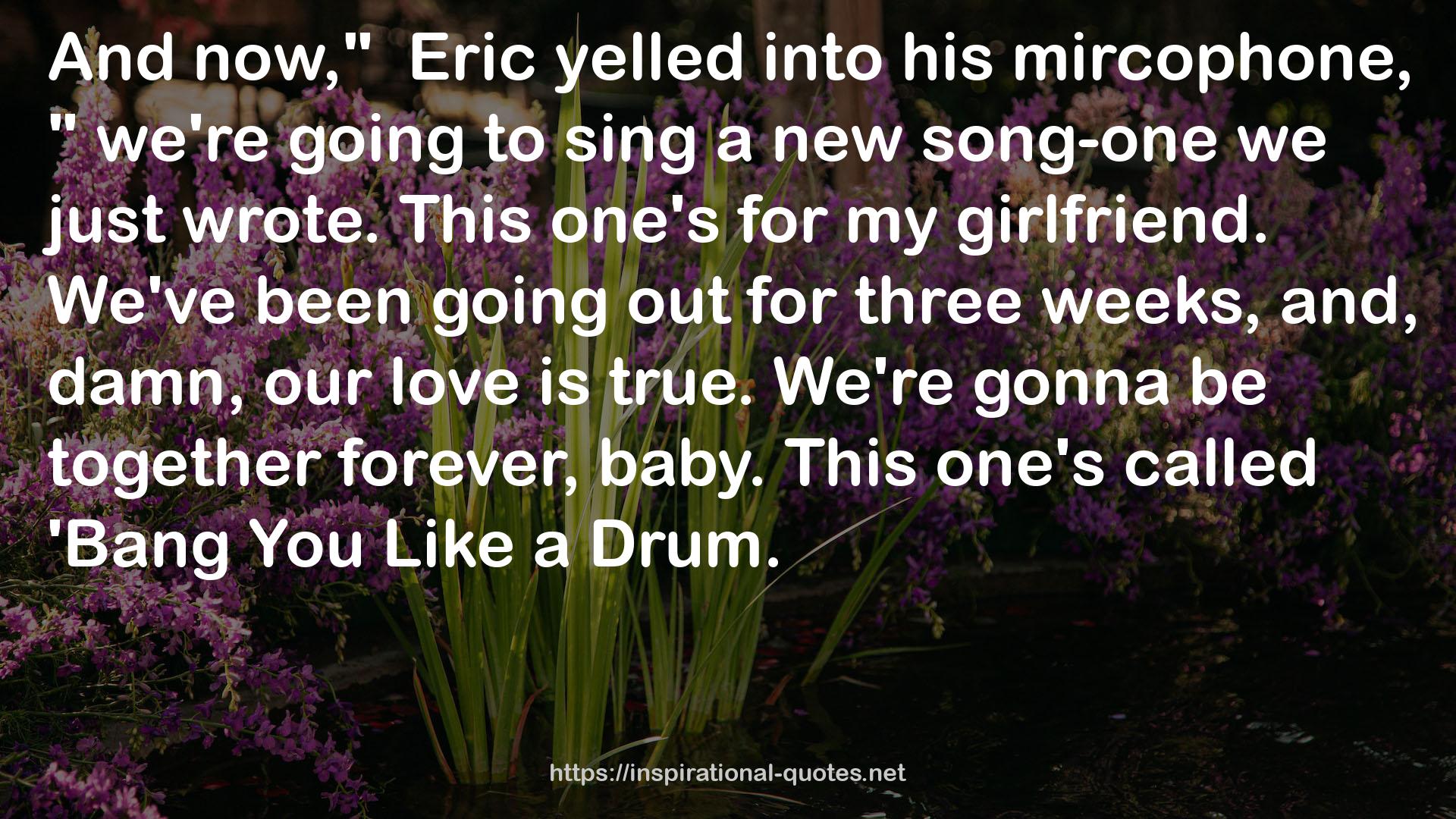 Eric  QUOTES