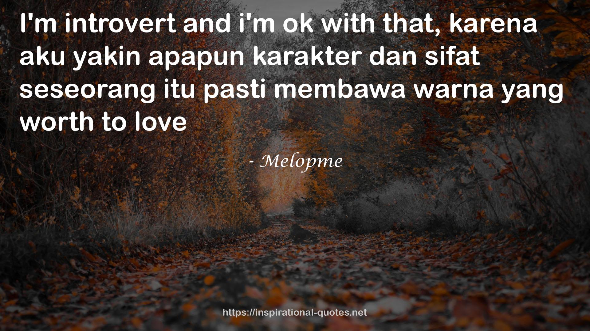 Melopme QUOTES