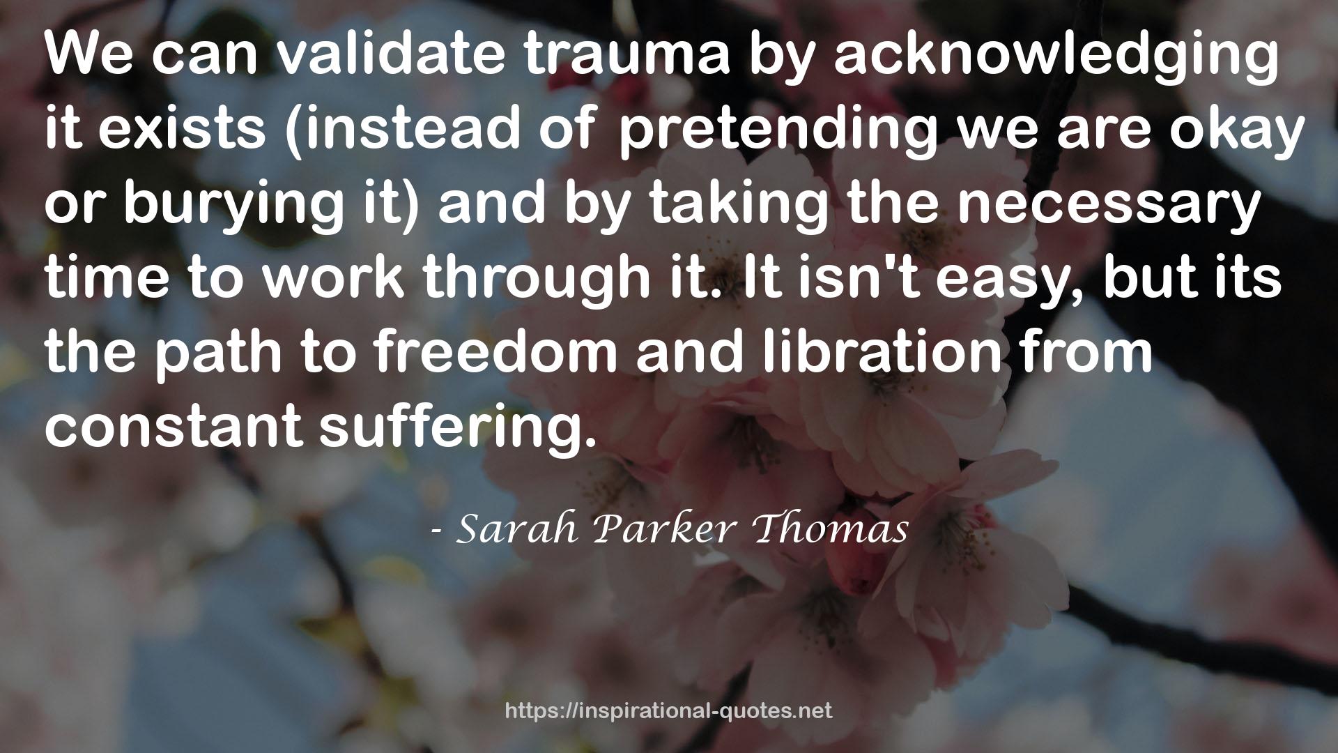 Sarah Parker Thomas QUOTES