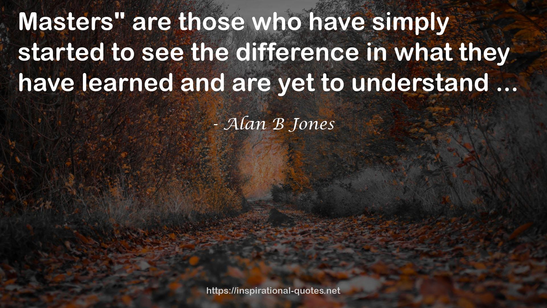 Alan B Jones QUOTES