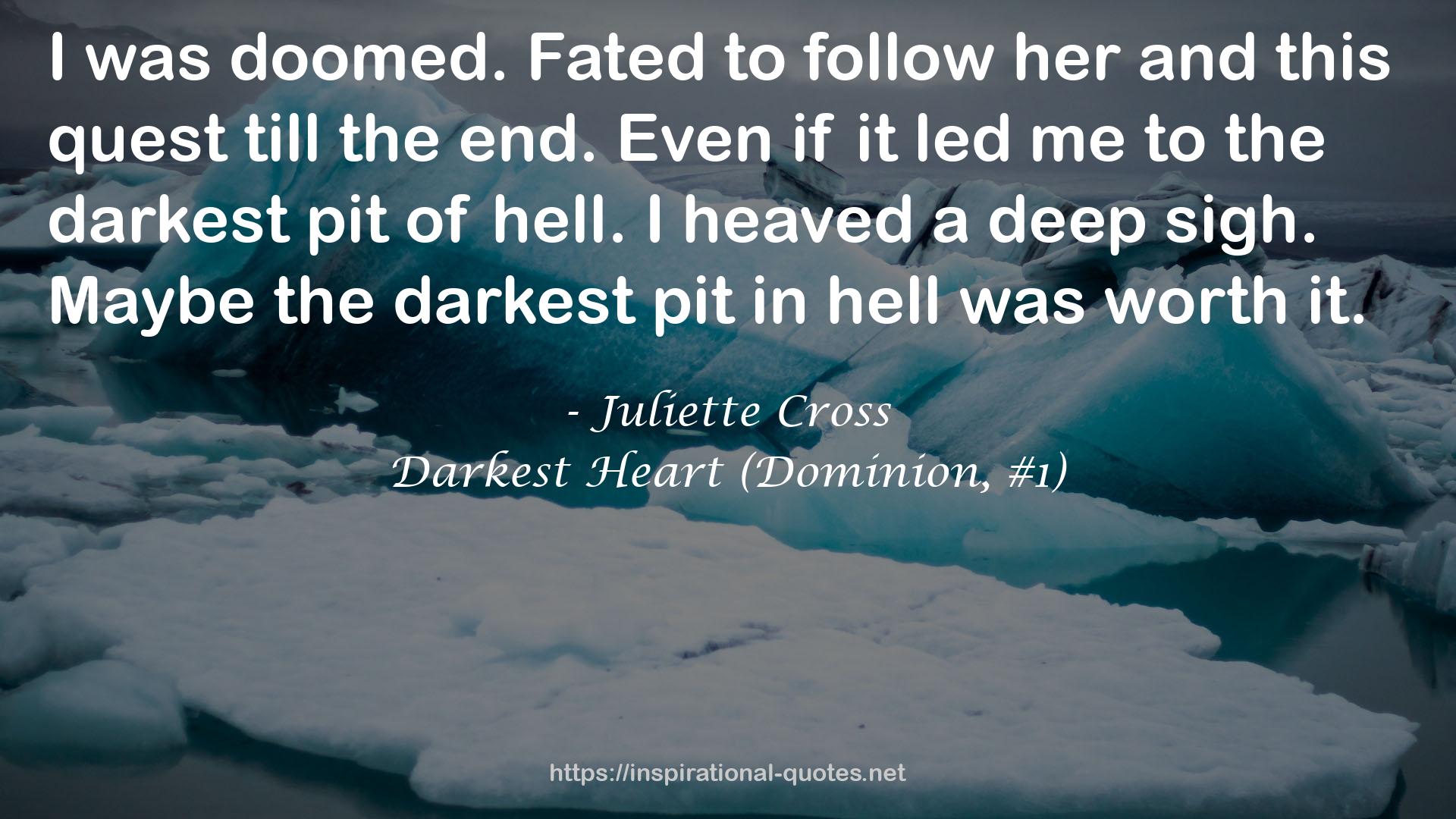 Darkest Heart (Dominion, #1) QUOTES