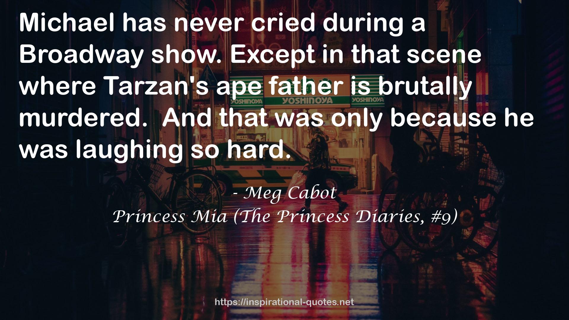 Princess Mia (The Princess Diaries, #9) QUOTES