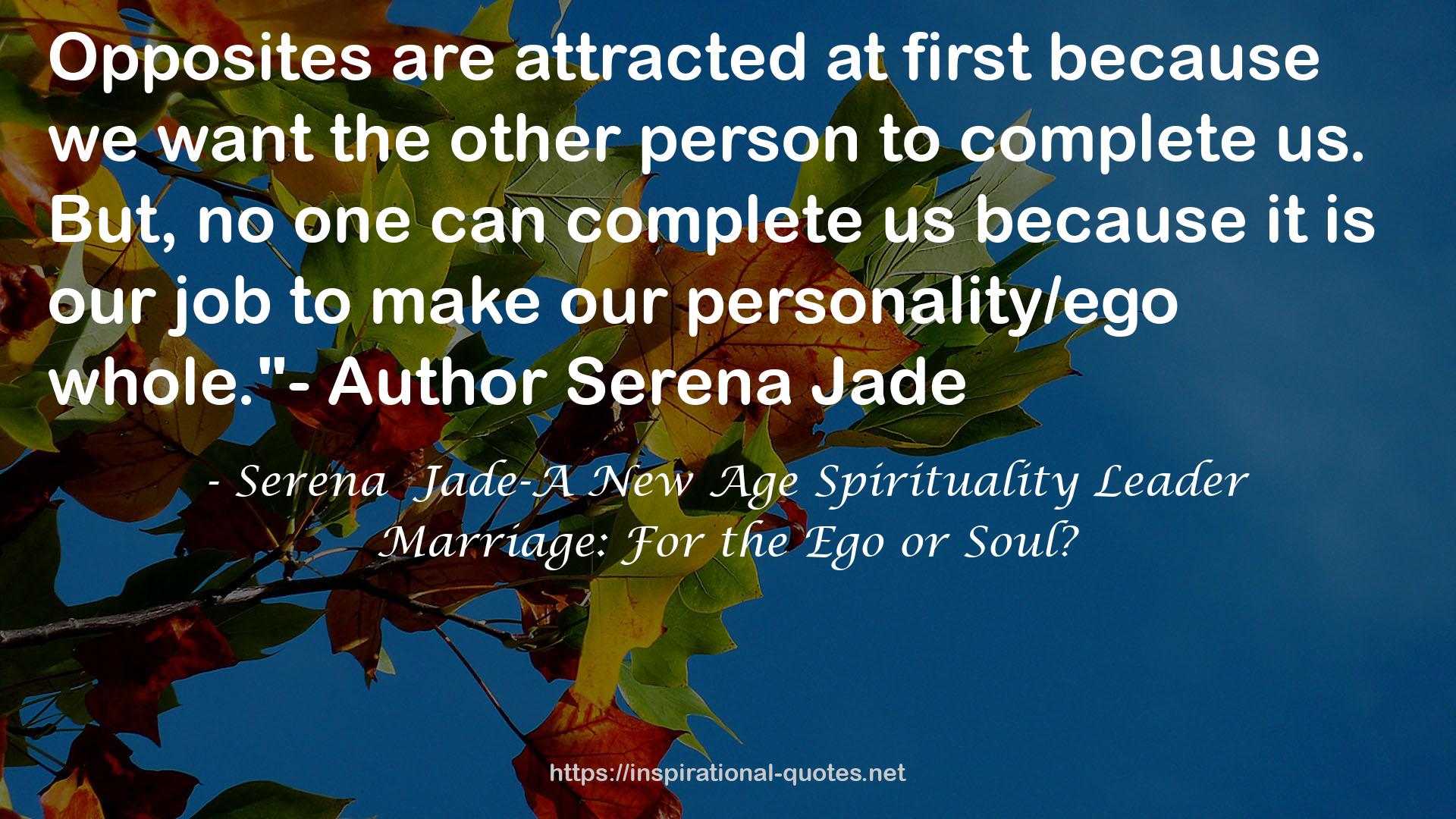 Marriage: For the Ego or Soul? QUOTES