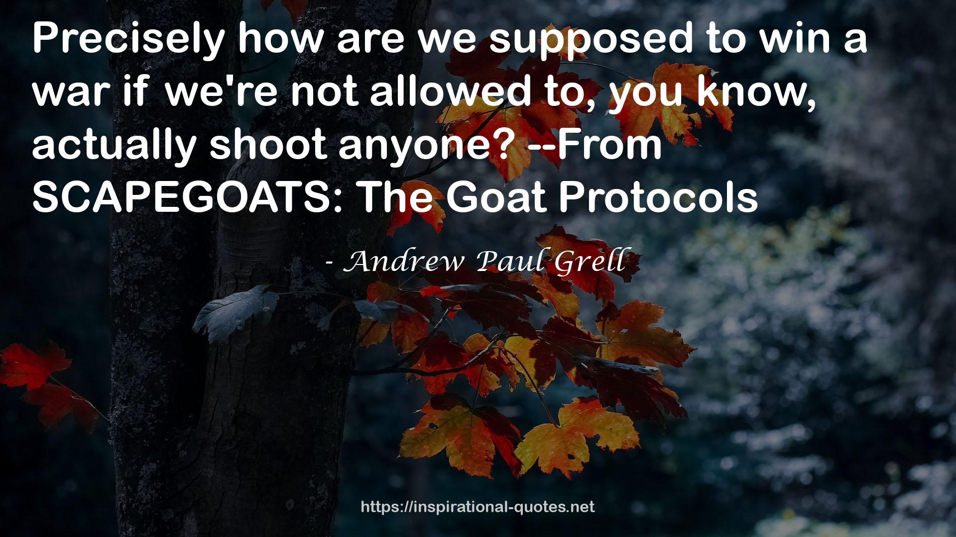 Andrew Paul Grell QUOTES