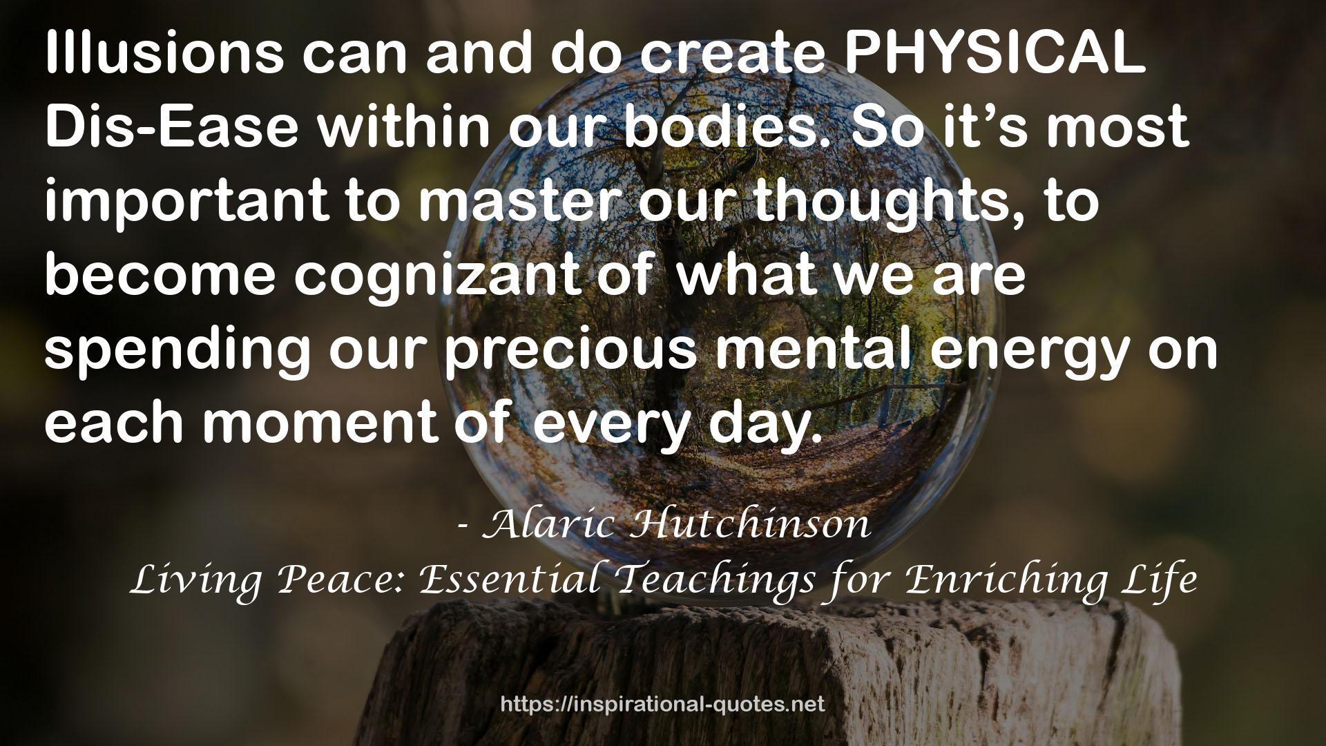 our precious mental energy  QUOTES