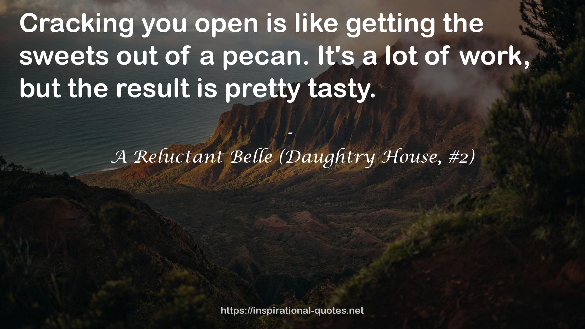 A Reluctant Belle (Daughtry House, #2) QUOTES