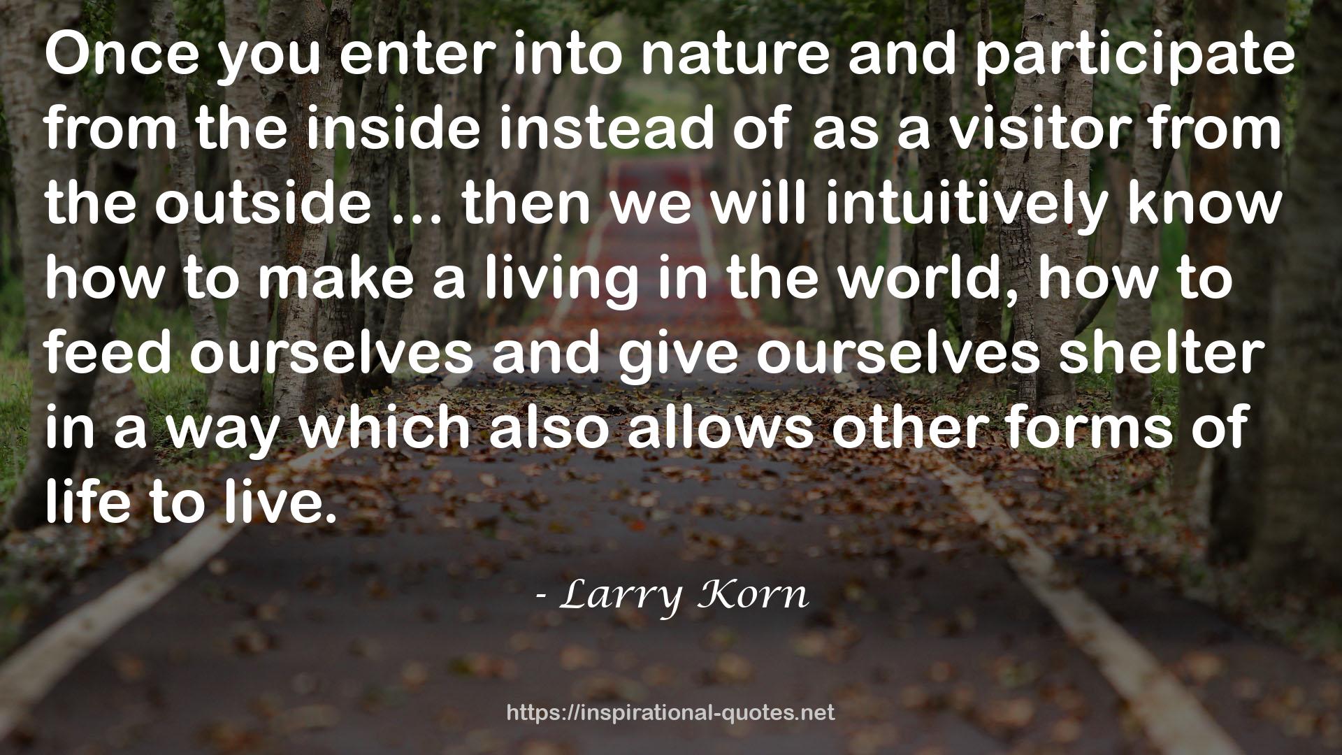 Larry Korn QUOTES