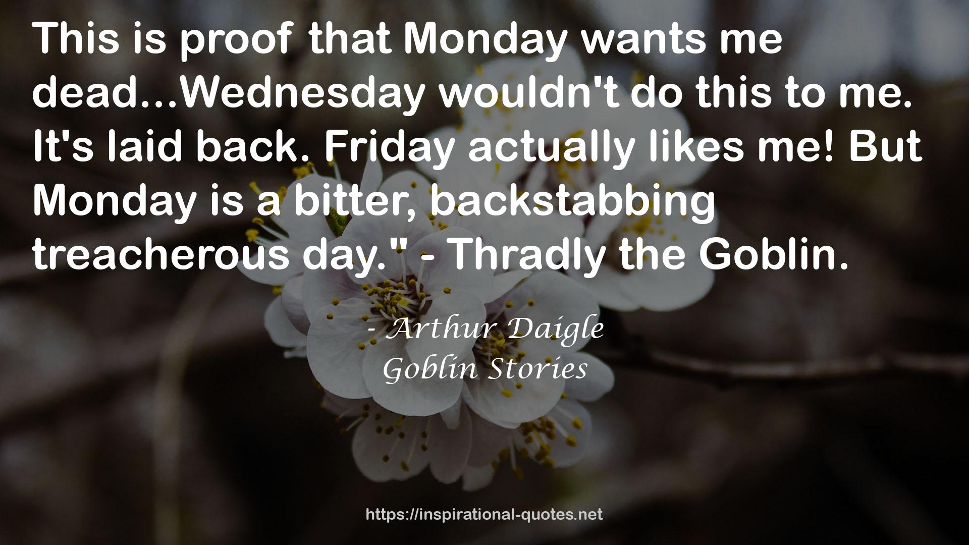 Arthur Daigle QUOTES