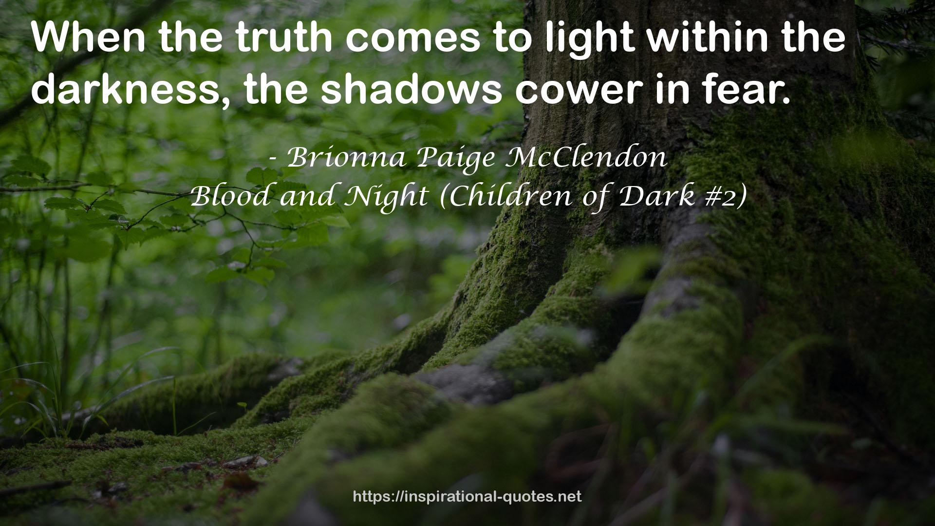 Blood and Night (Children of Dark #2) QUOTES