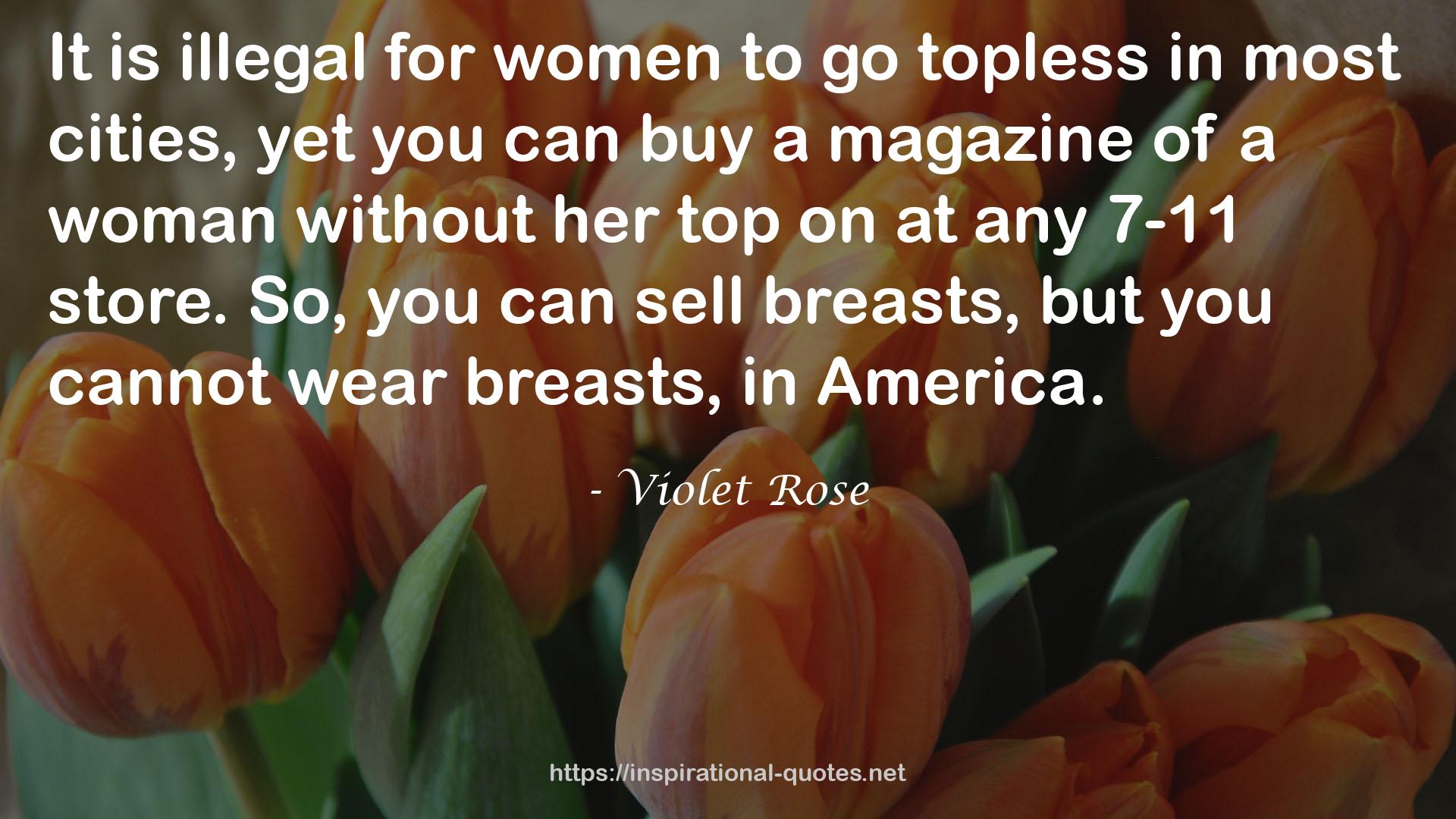 Violet Rose QUOTES