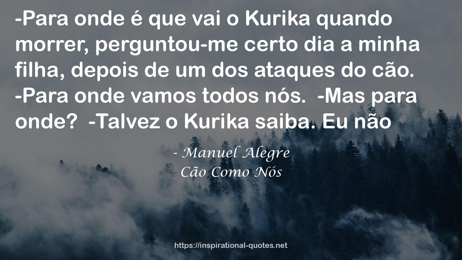 Cão Como Nós QUOTES