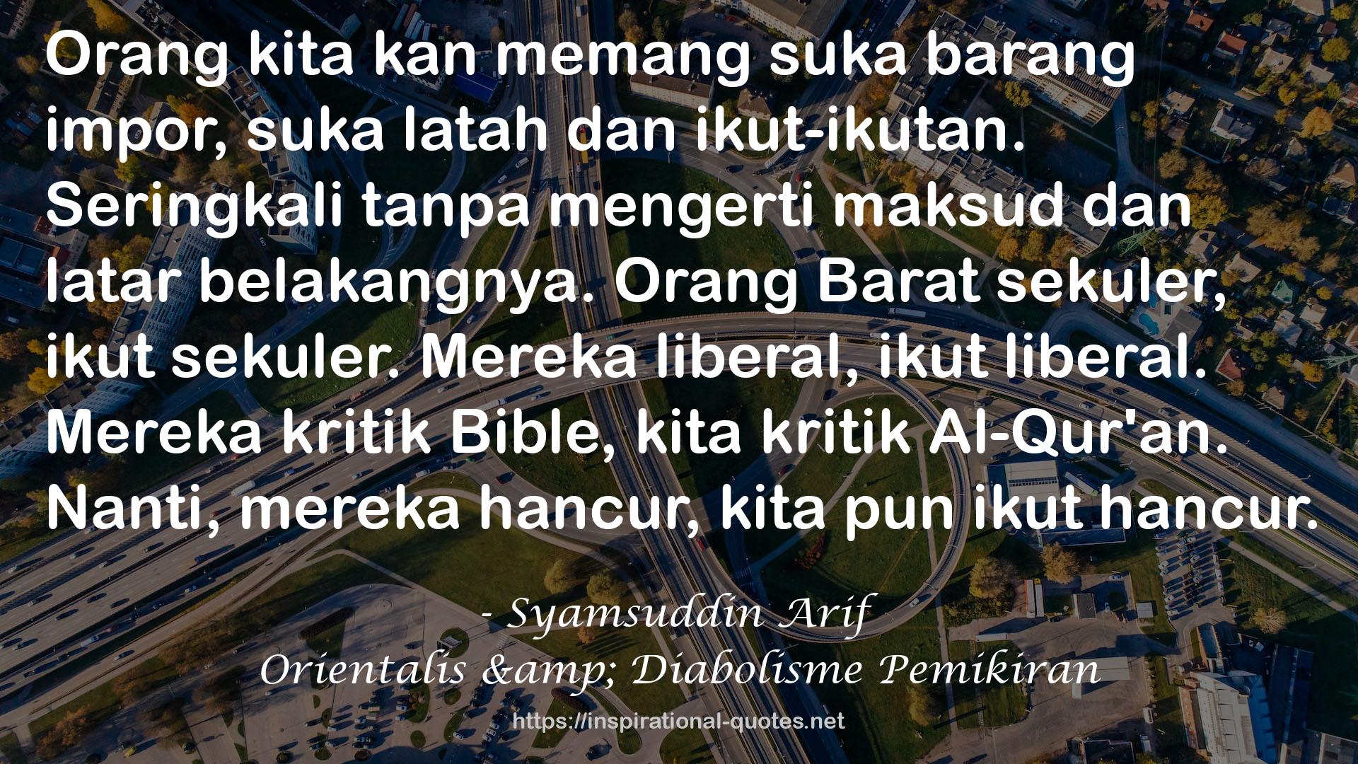 Syamsuddin Arif QUOTES