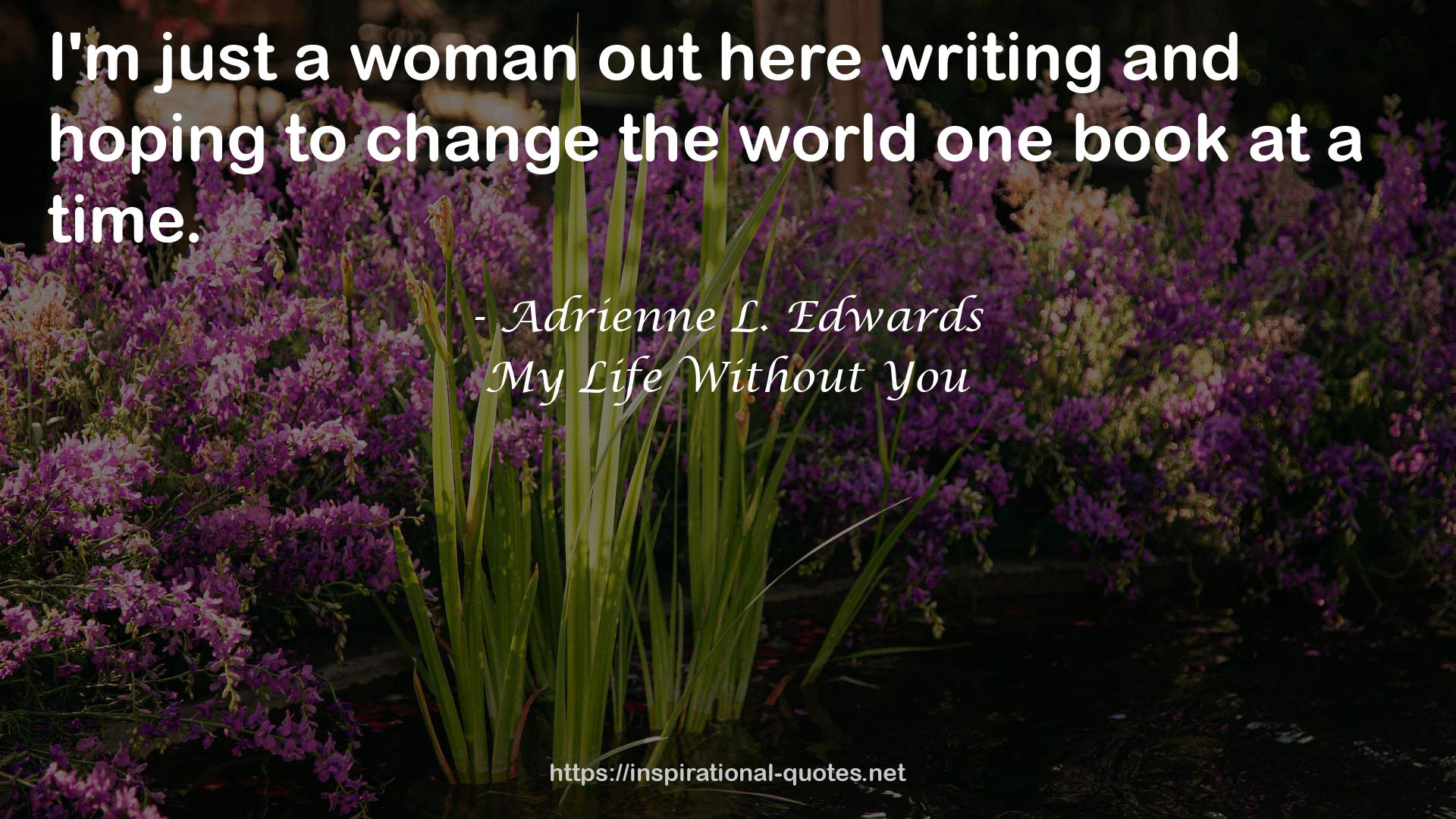 Adrienne L. Edwards QUOTES