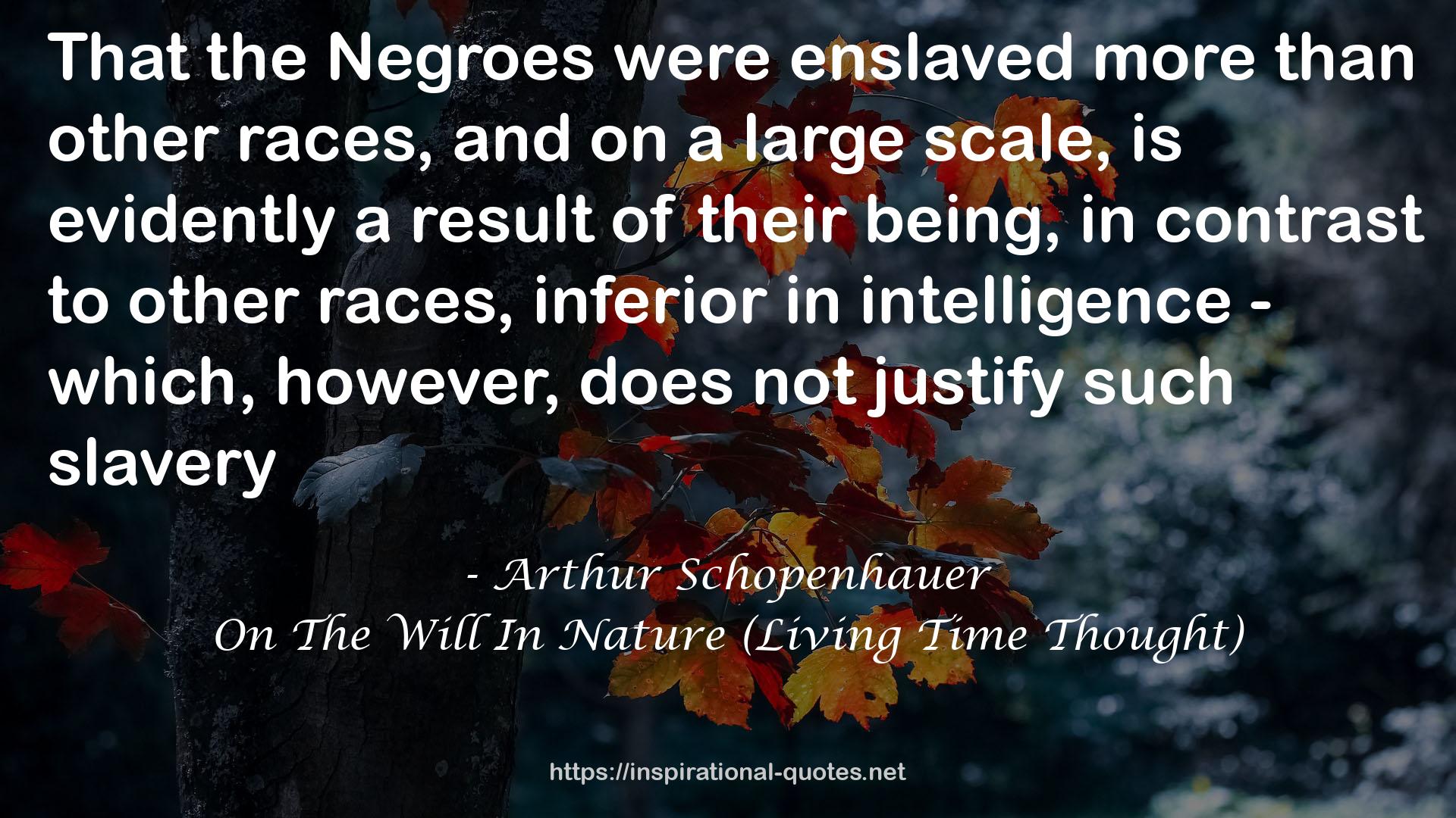On The Will In Nature (Living Time Thought) QUOTES