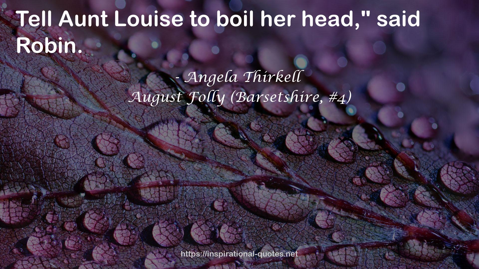 August Folly (Barsetshire, #4) QUOTES