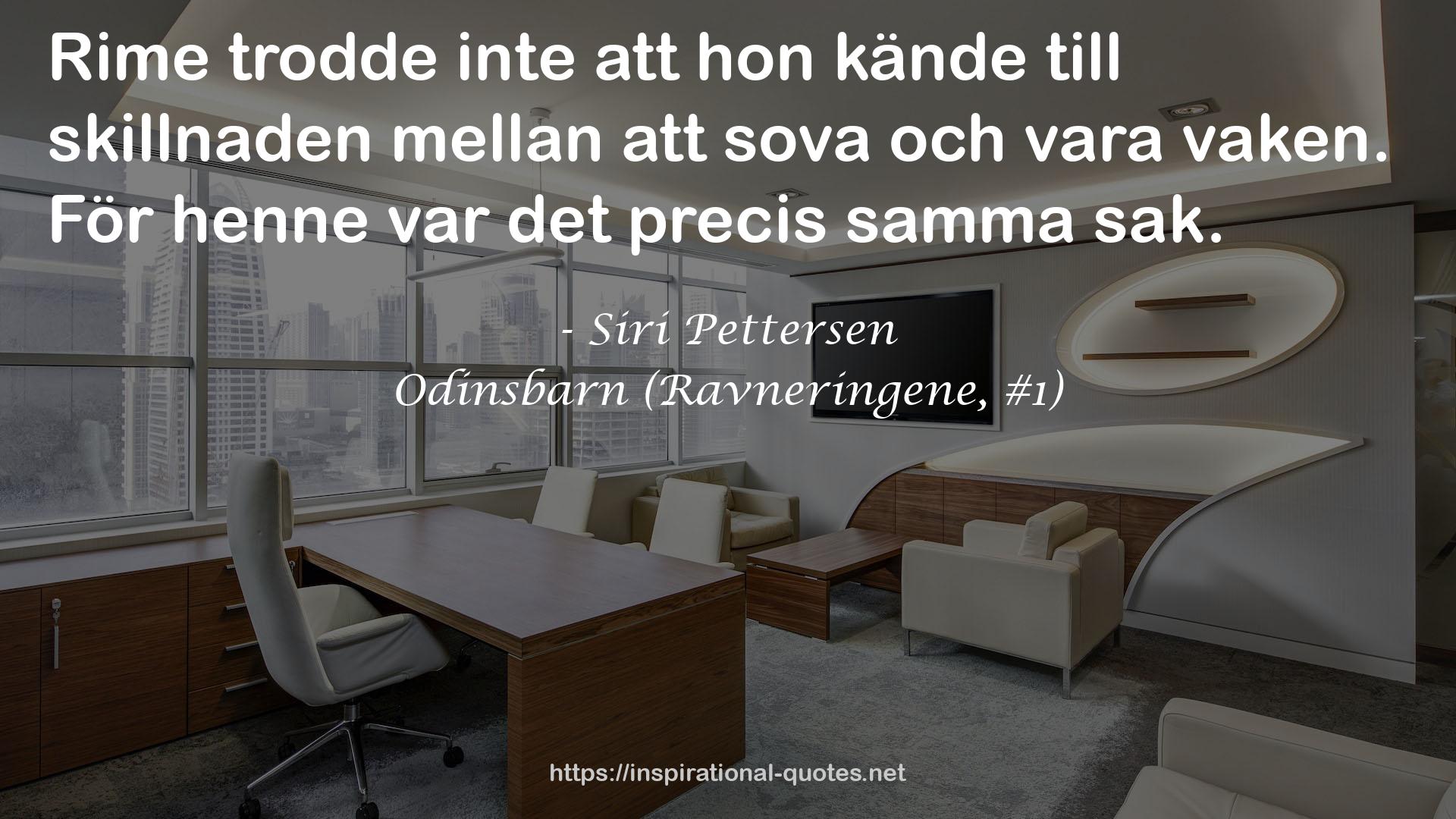 Odinsbarn (Ravneringene, #1) QUOTES