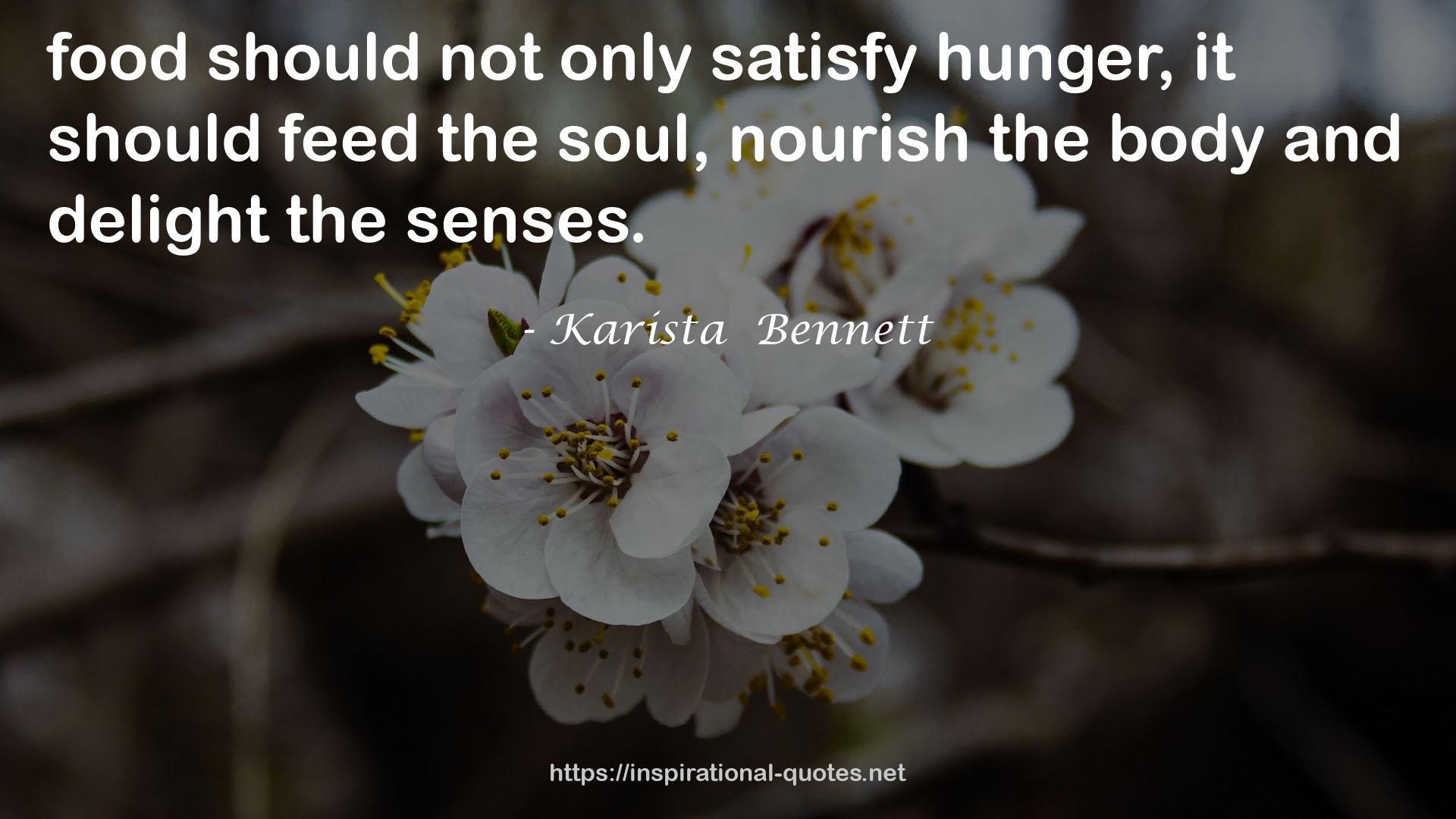 Karista  Bennett QUOTES