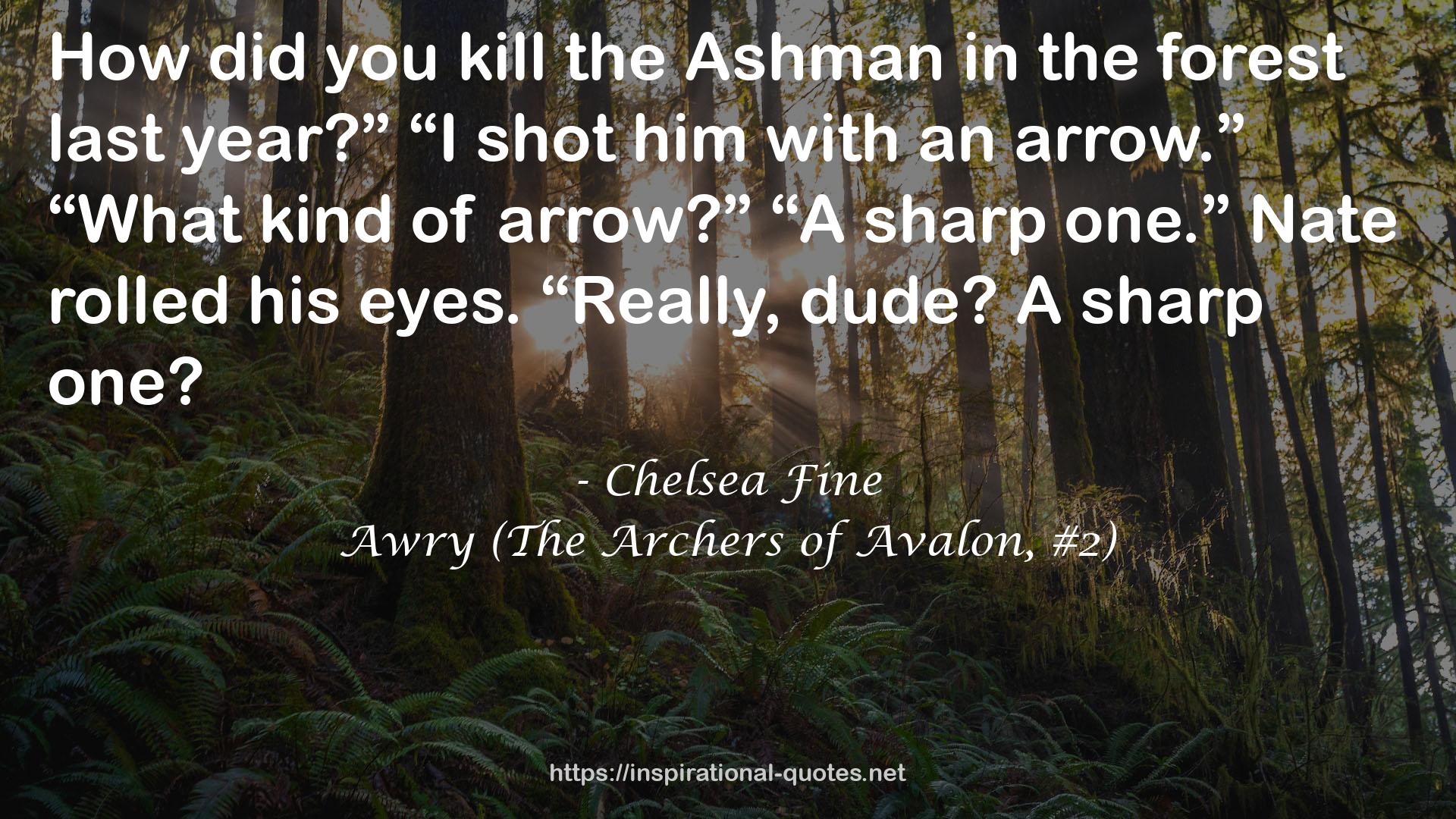 Awry (The Archers of Avalon, #2) QUOTES