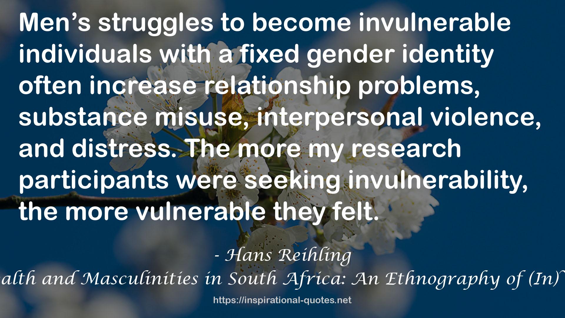 Affective Health and Masculinities in South Africa: An Ethnography of (In)Vulnerability QUOTES