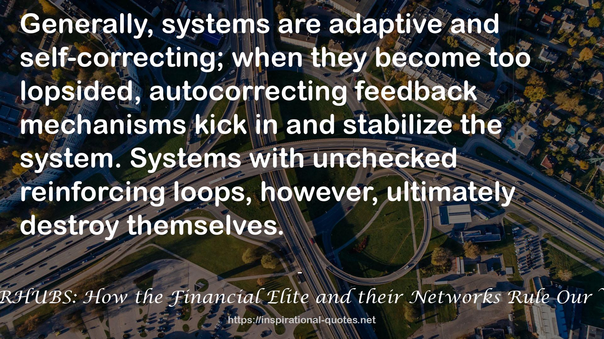 SUPERHUBS: How the Financial Elite and their Networks Rule Our World QUOTES