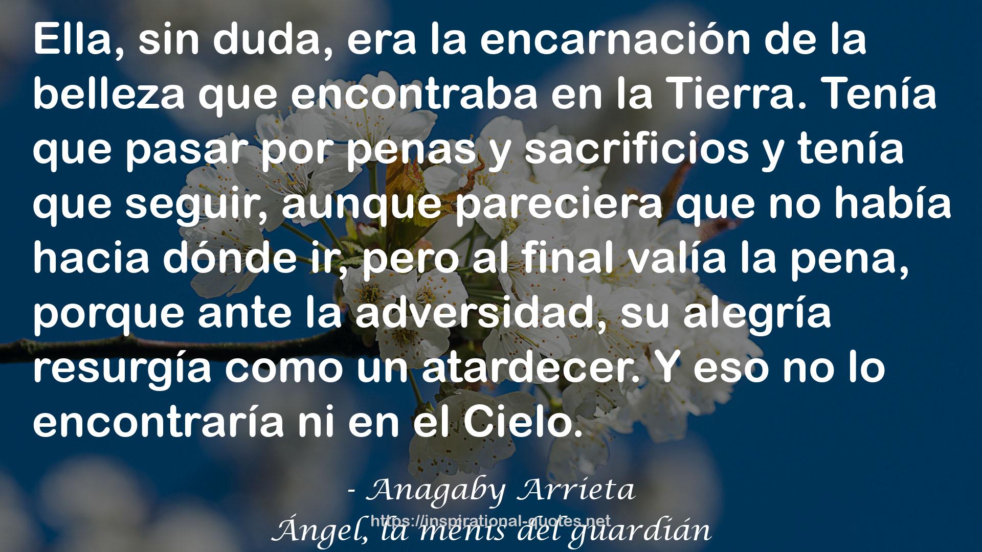 Ángel, la mênis del guardián QUOTES