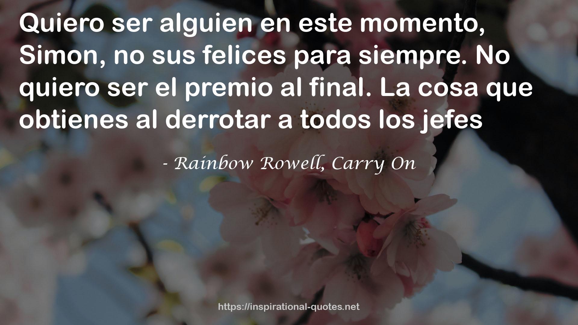 Rainbow Rowell, Carry On QUOTES