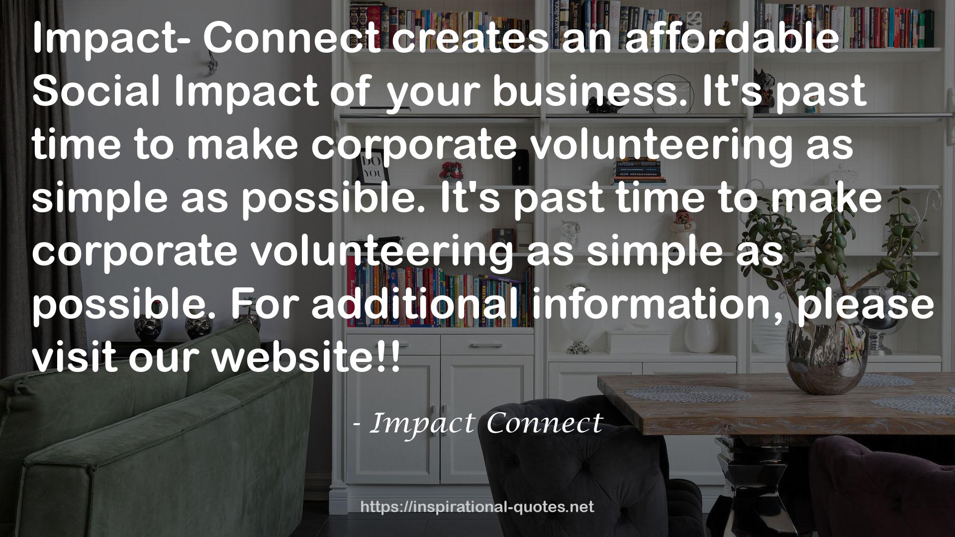 Impact Connect QUOTES