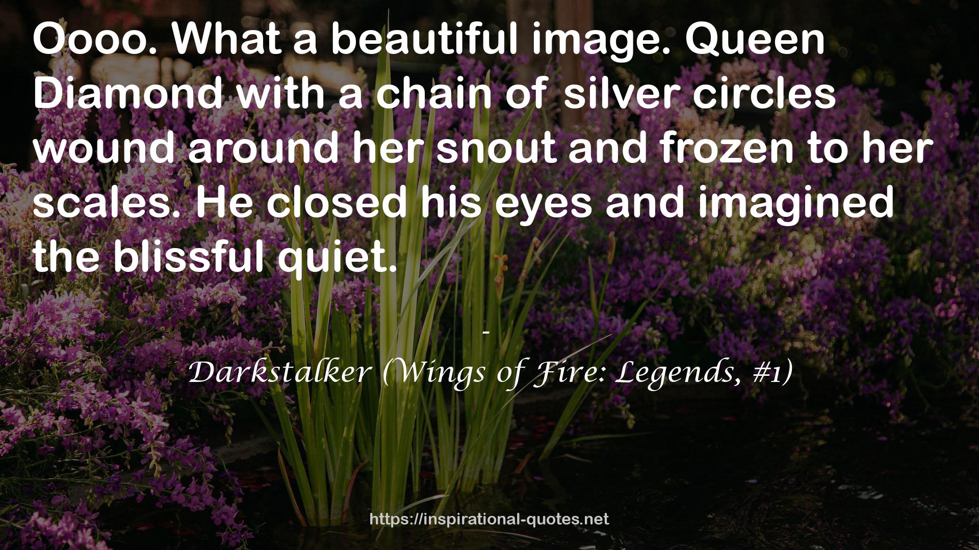 Darkstalker (Wings of Fire: Legends, #1) QUOTES