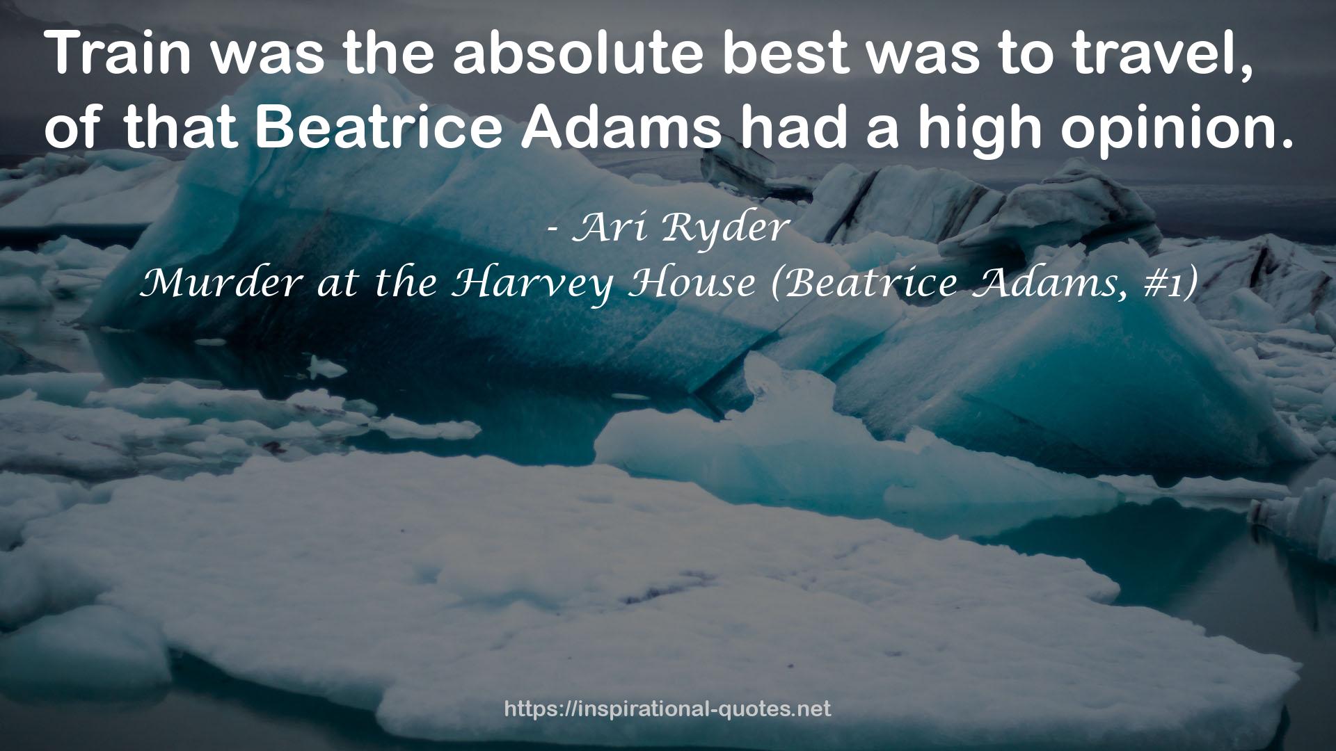 Murder at the Harvey House (Beatrice Adams, #1) QUOTES