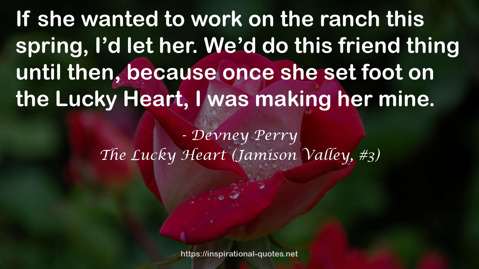 The Lucky Heart (Jamison Valley, #3) QUOTES