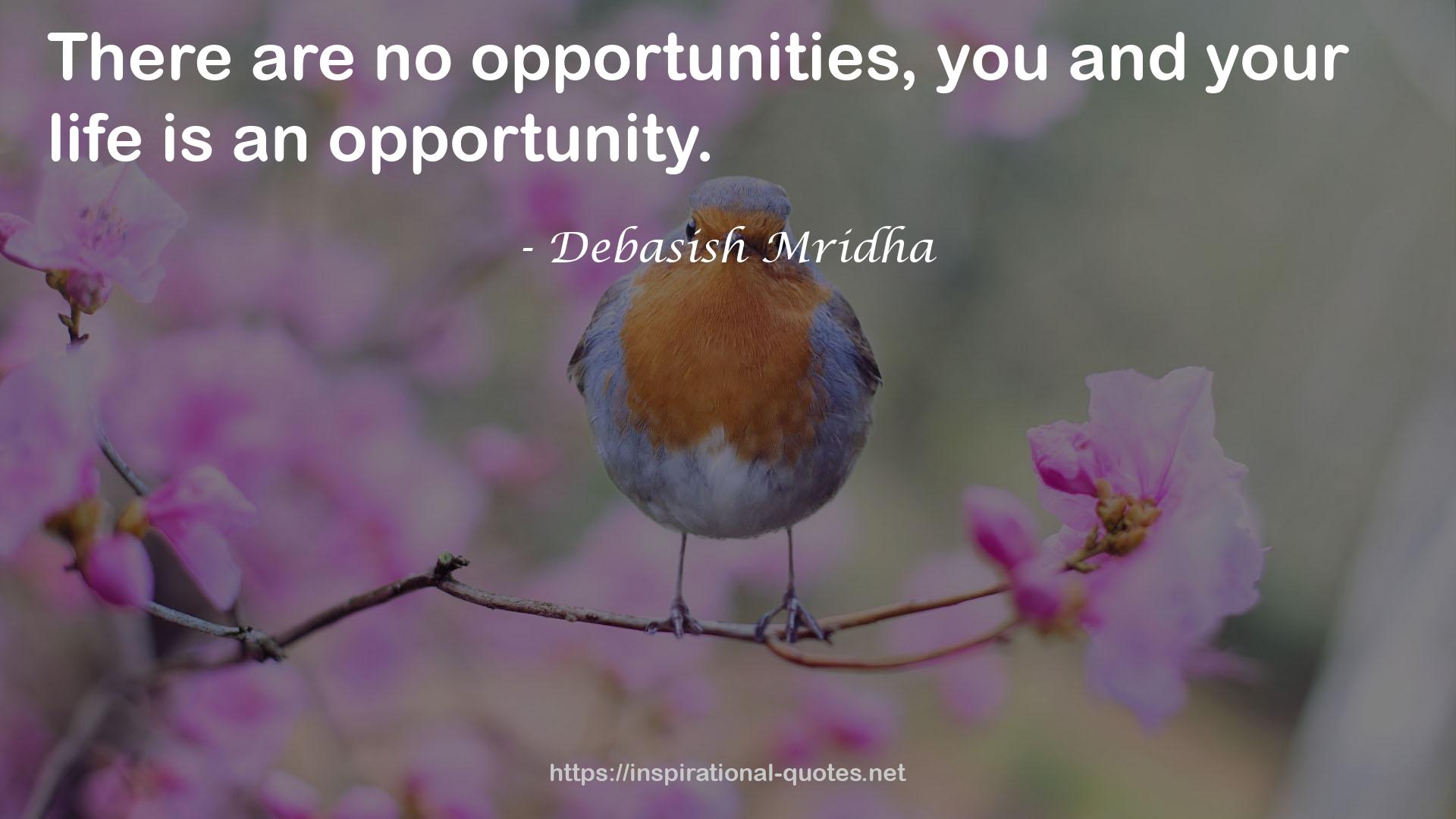 no opportunities  QUOTES
