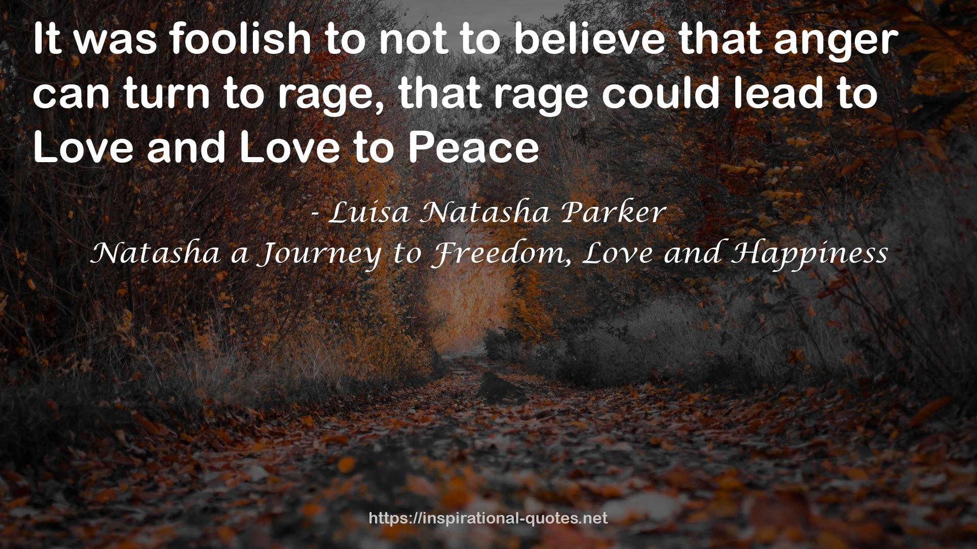 Natasha a Journey to Freedom, Love and Happiness QUOTES