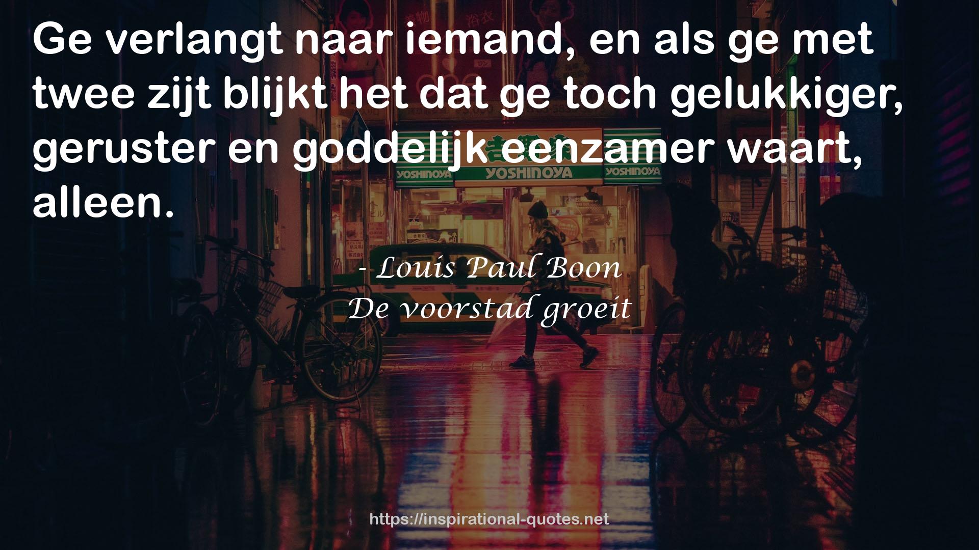 De voorstad groeit QUOTES