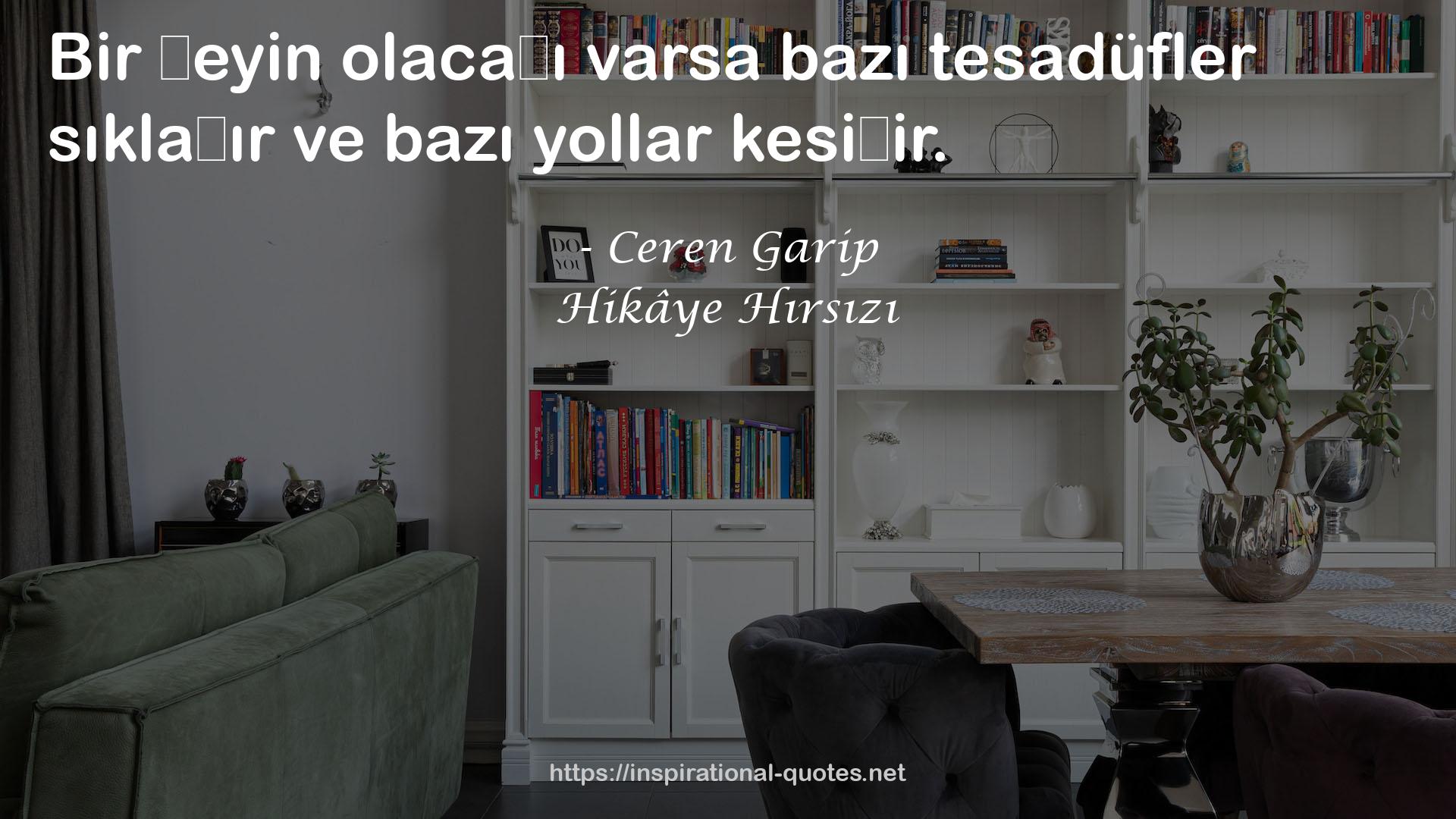 Ceren Garip QUOTES