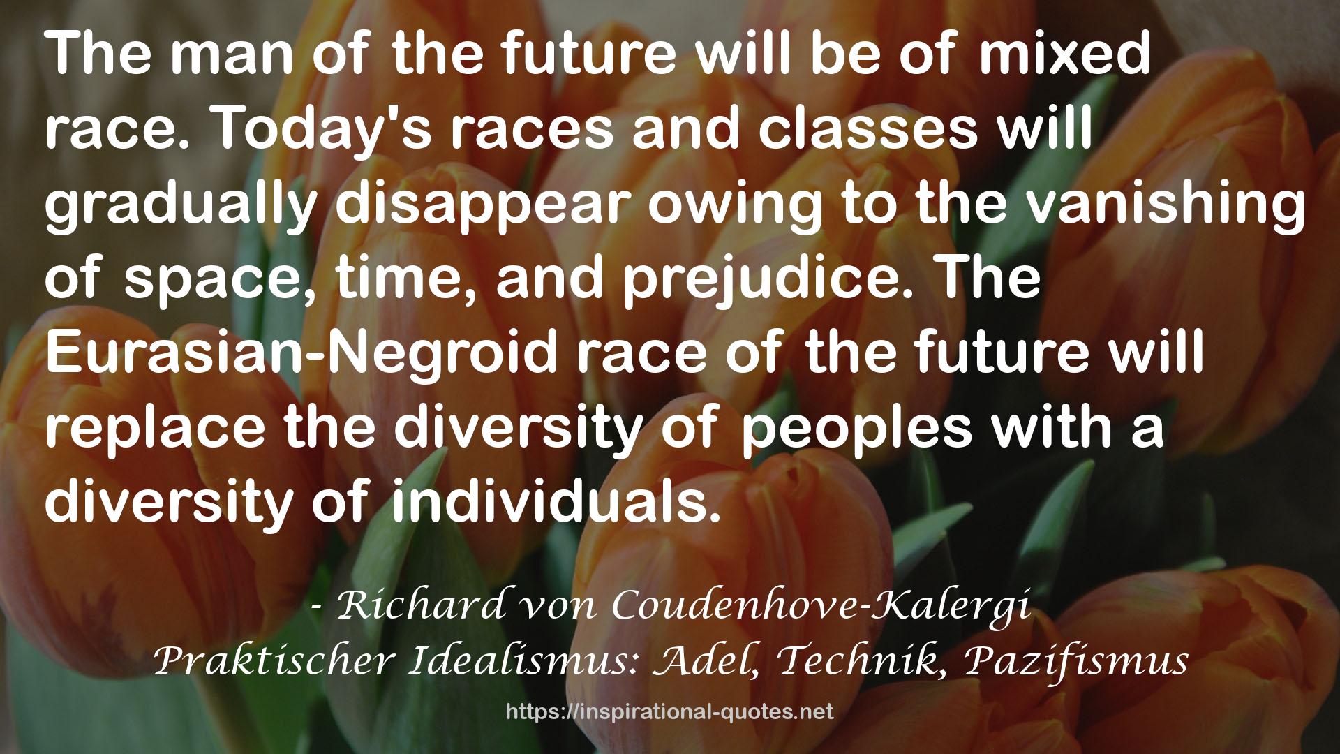 Richard von Coudenhove-Kalergi QUOTES